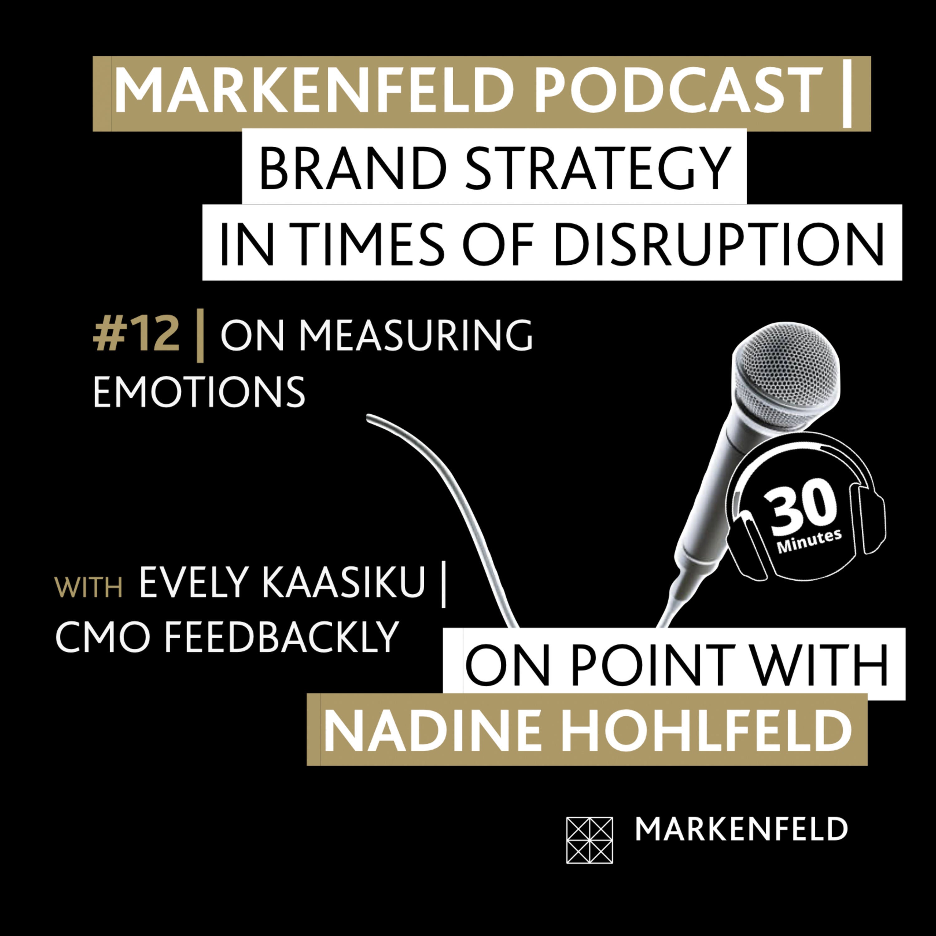 🔥 12 | ON MEASURING EMOTIONS with EVELY KAASIKU (CMO FEEDBACKLY)