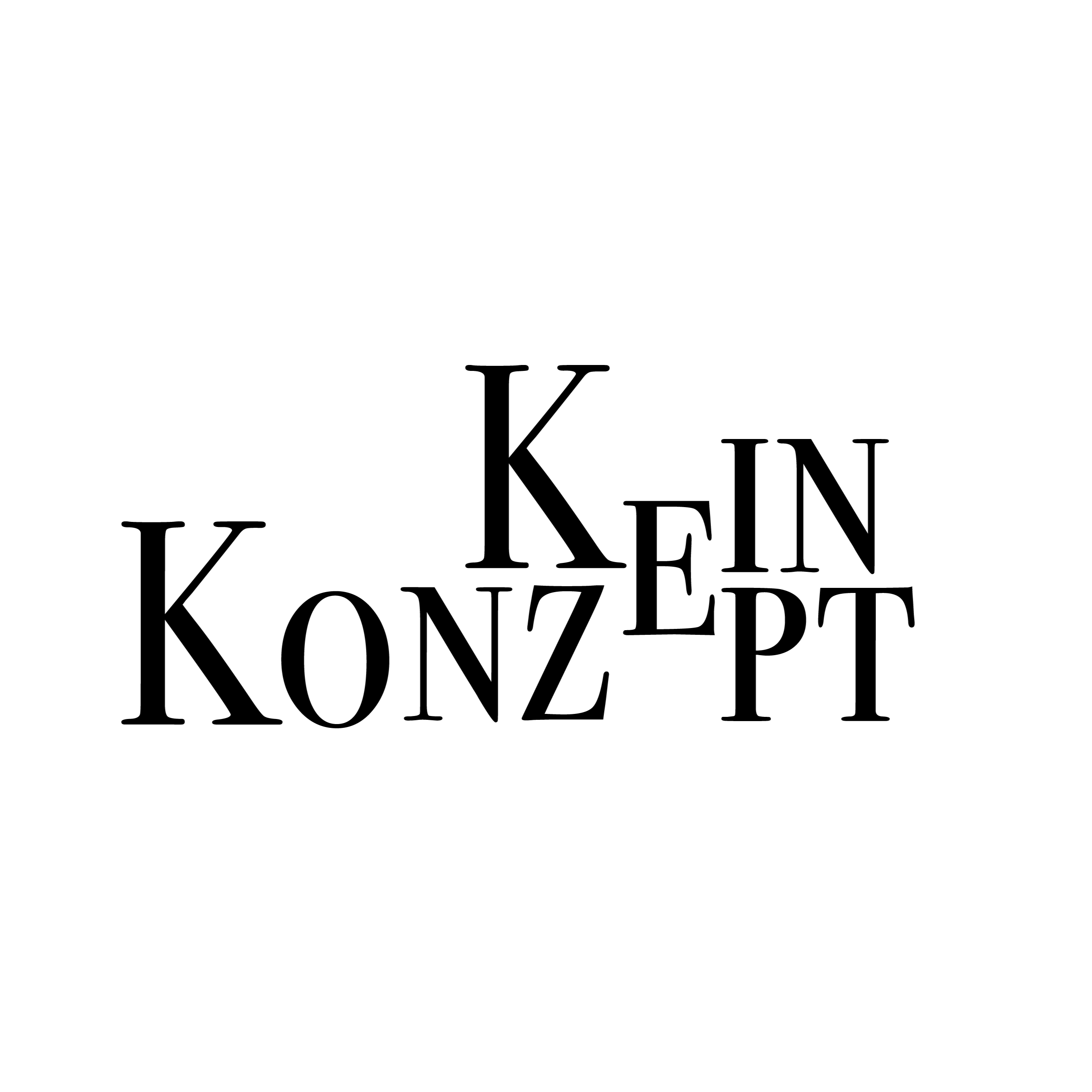 Kein Konzept