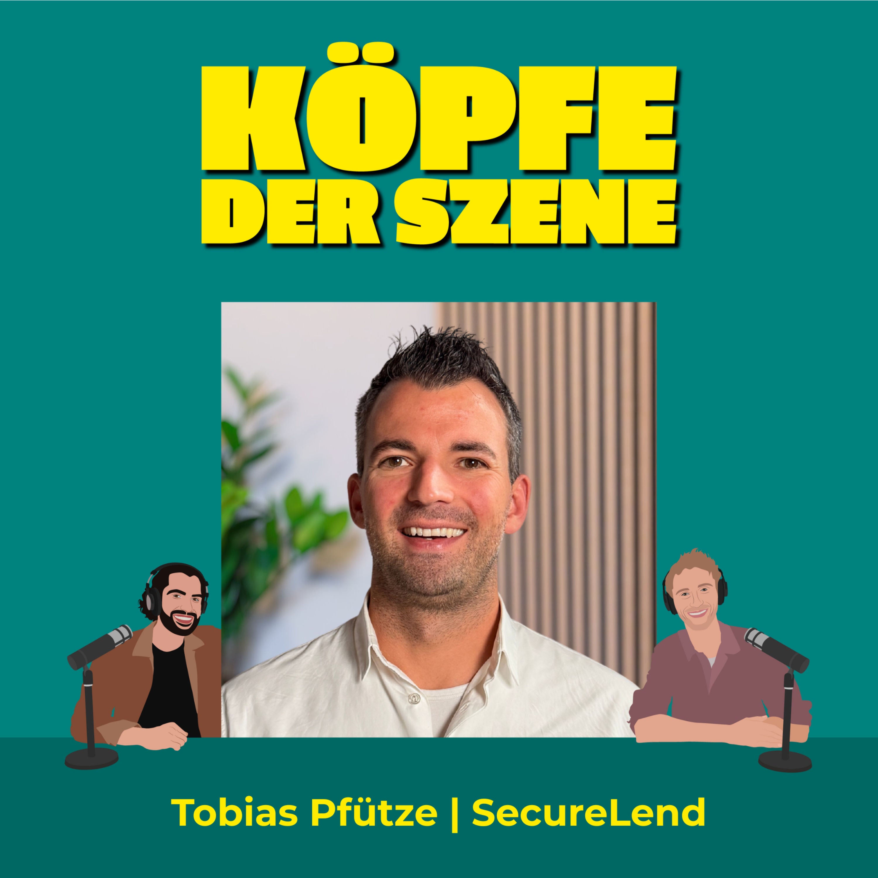 Millionär mit Fintech? Wie Tobias Pfütze nach dem Scheitern sein neues Startup SecureLend aufbaut #44