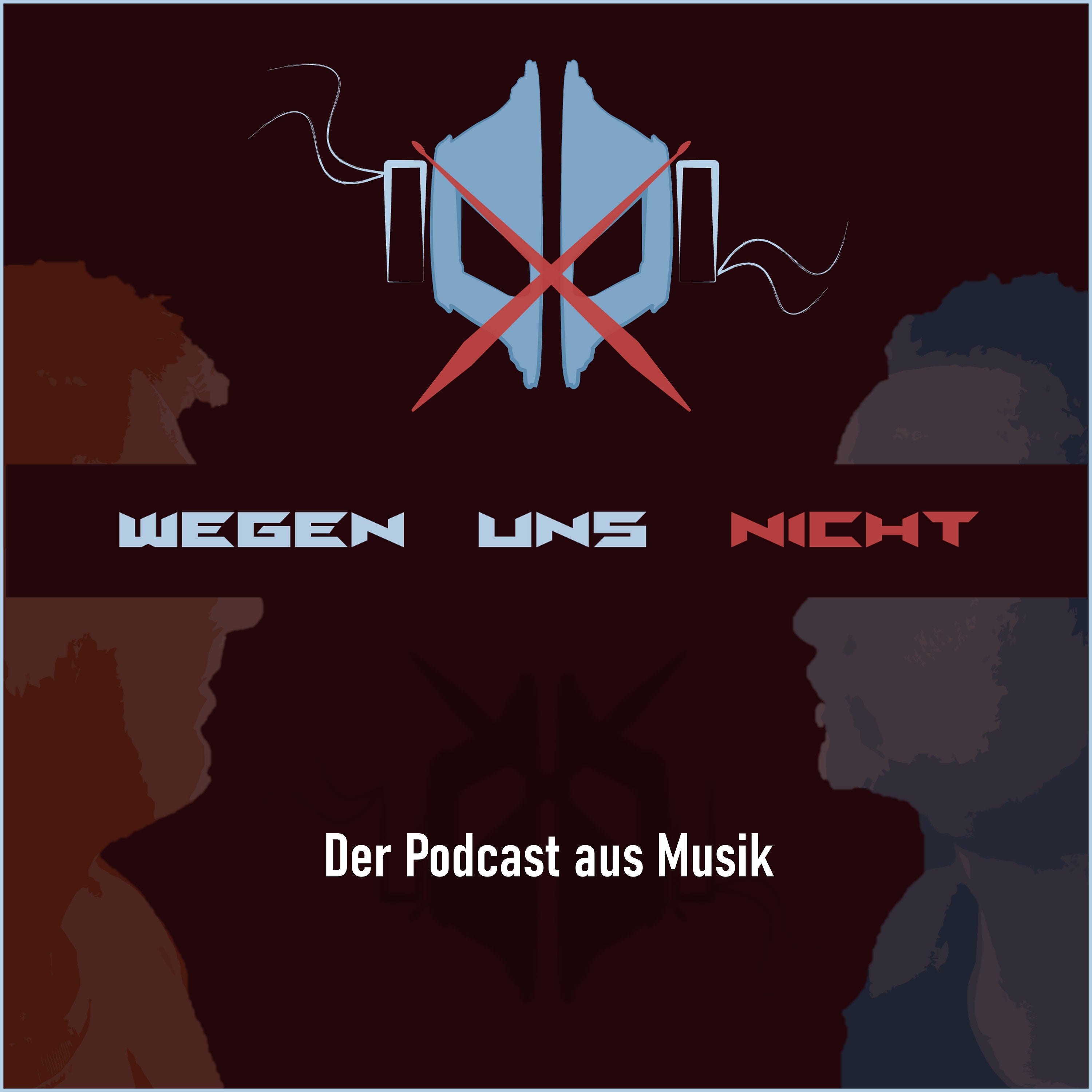 wegen uns nicht