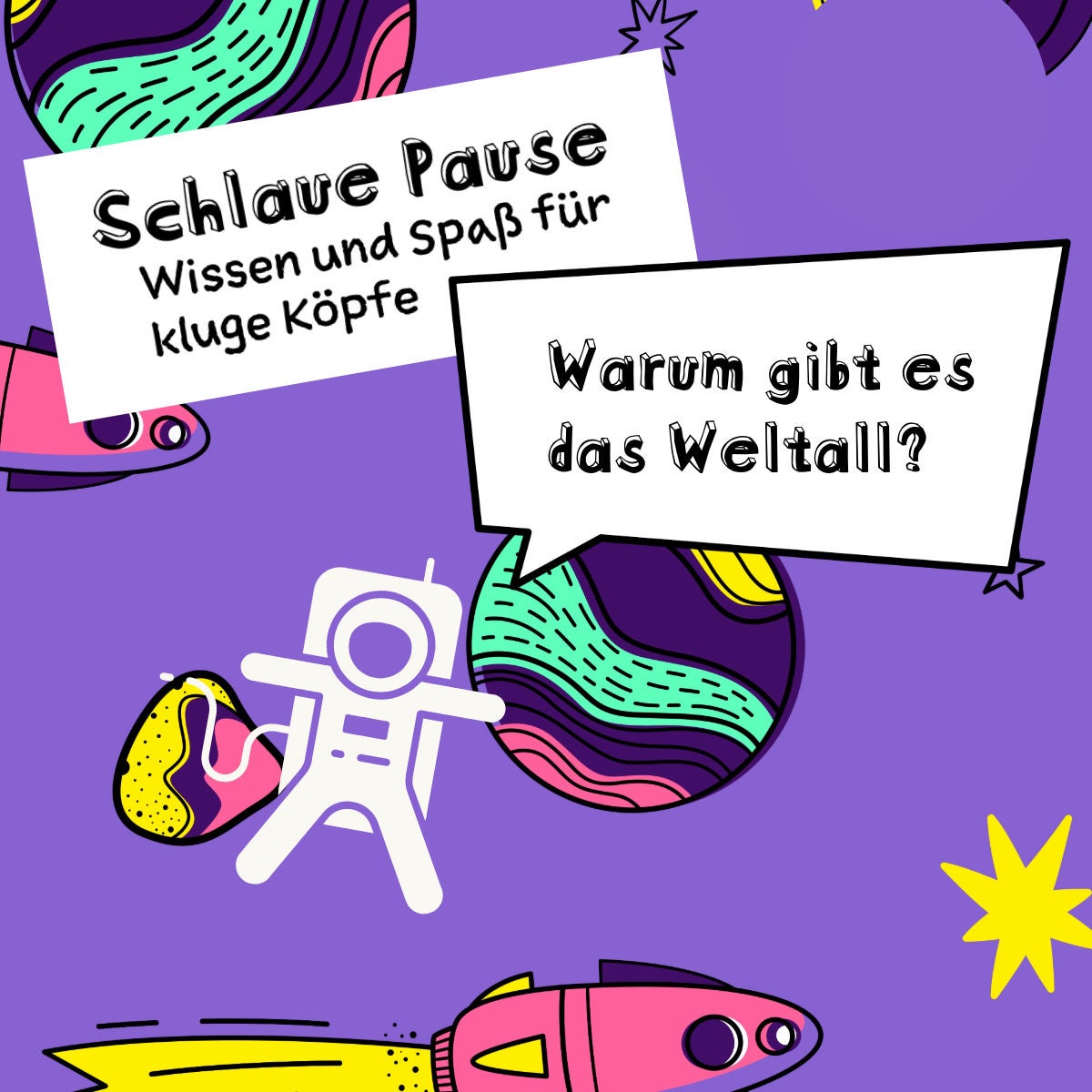 #23 Warum gibt es das Weltall?