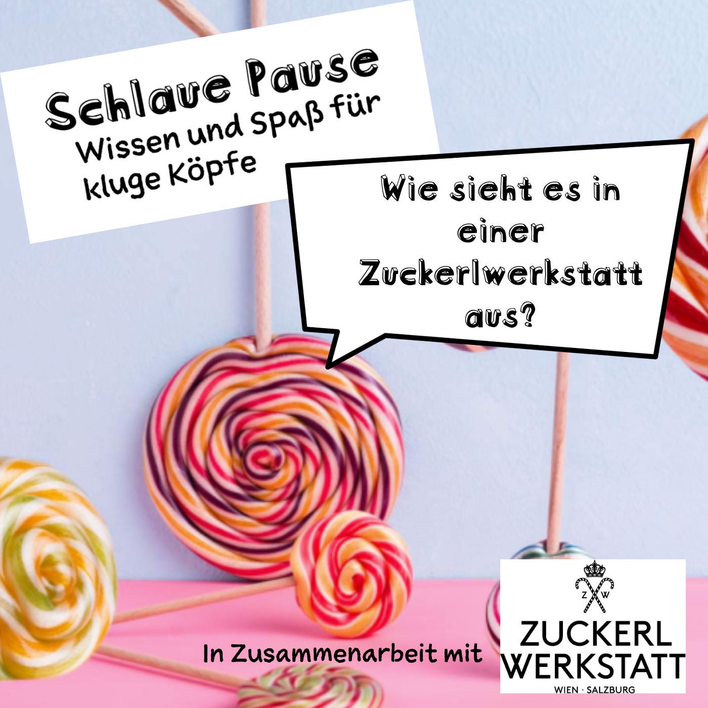 Wie sieht es in einer Zuckerlwerkstatt aus?
