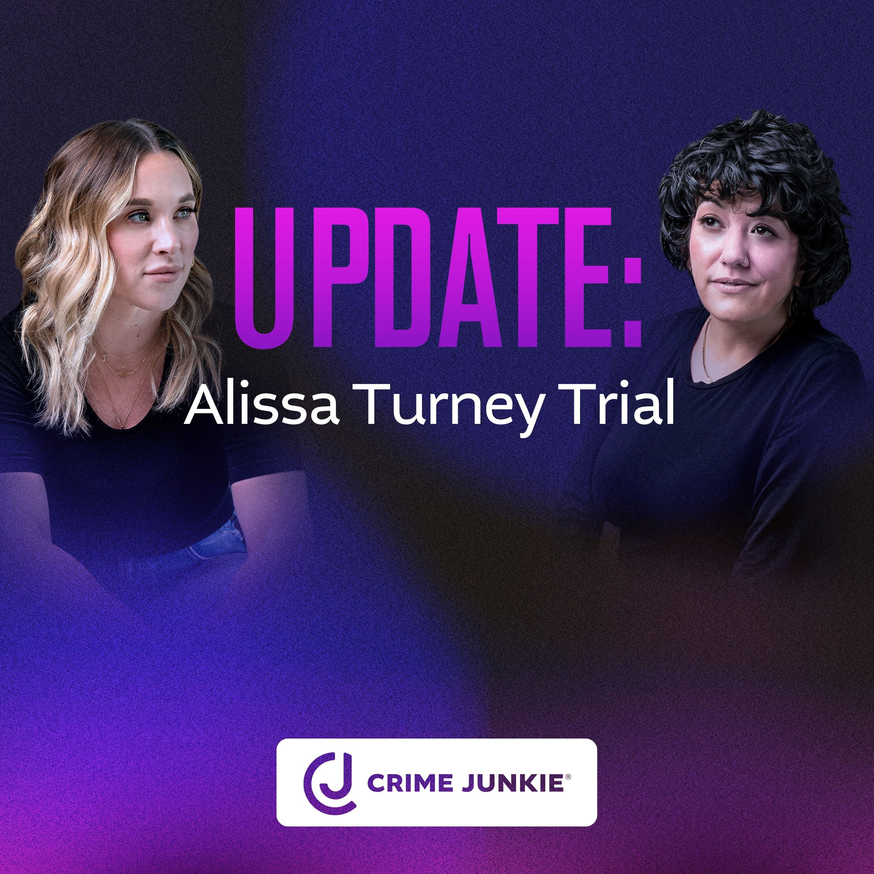 UPDATE: Alissa Turney Trial