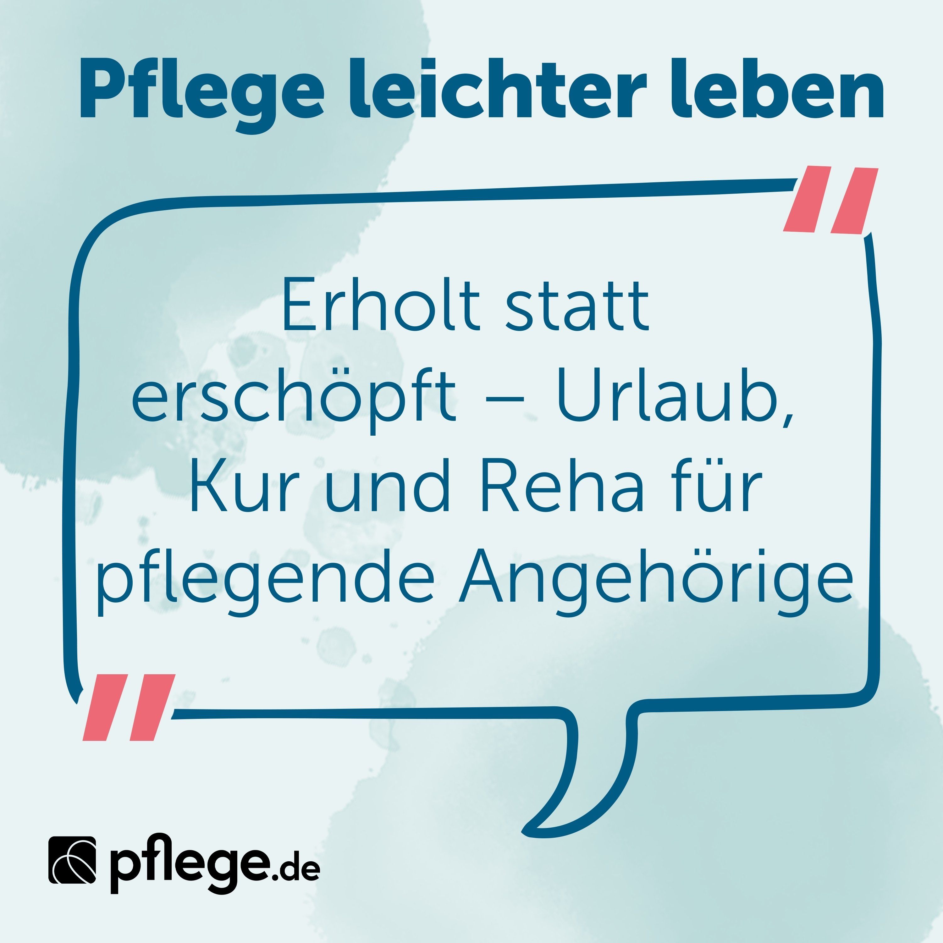 Erholt statt erschöpft – Urlaub, Kur und Reha für pflegende Angehörige