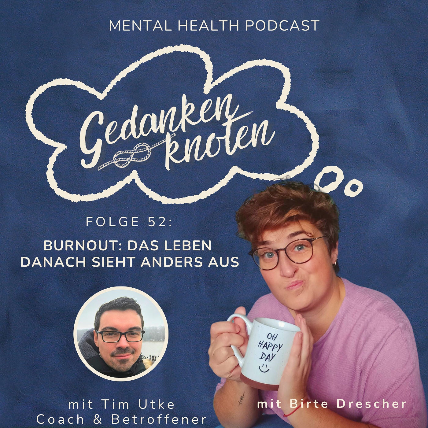 #52: Burnout: Das Leben danach sieht anders aus