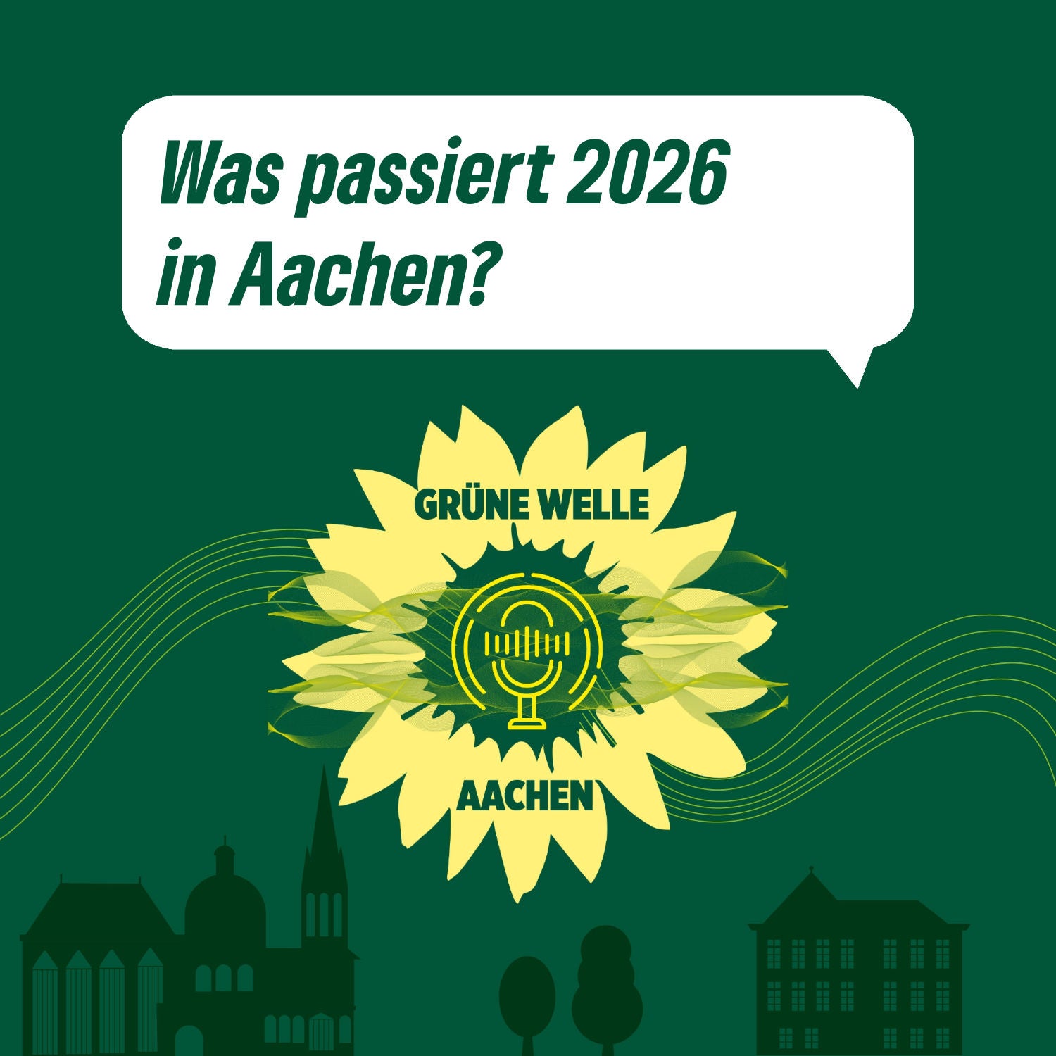 Was passiert 2026 in Aachen? – Grüne Welle Aachen 20
