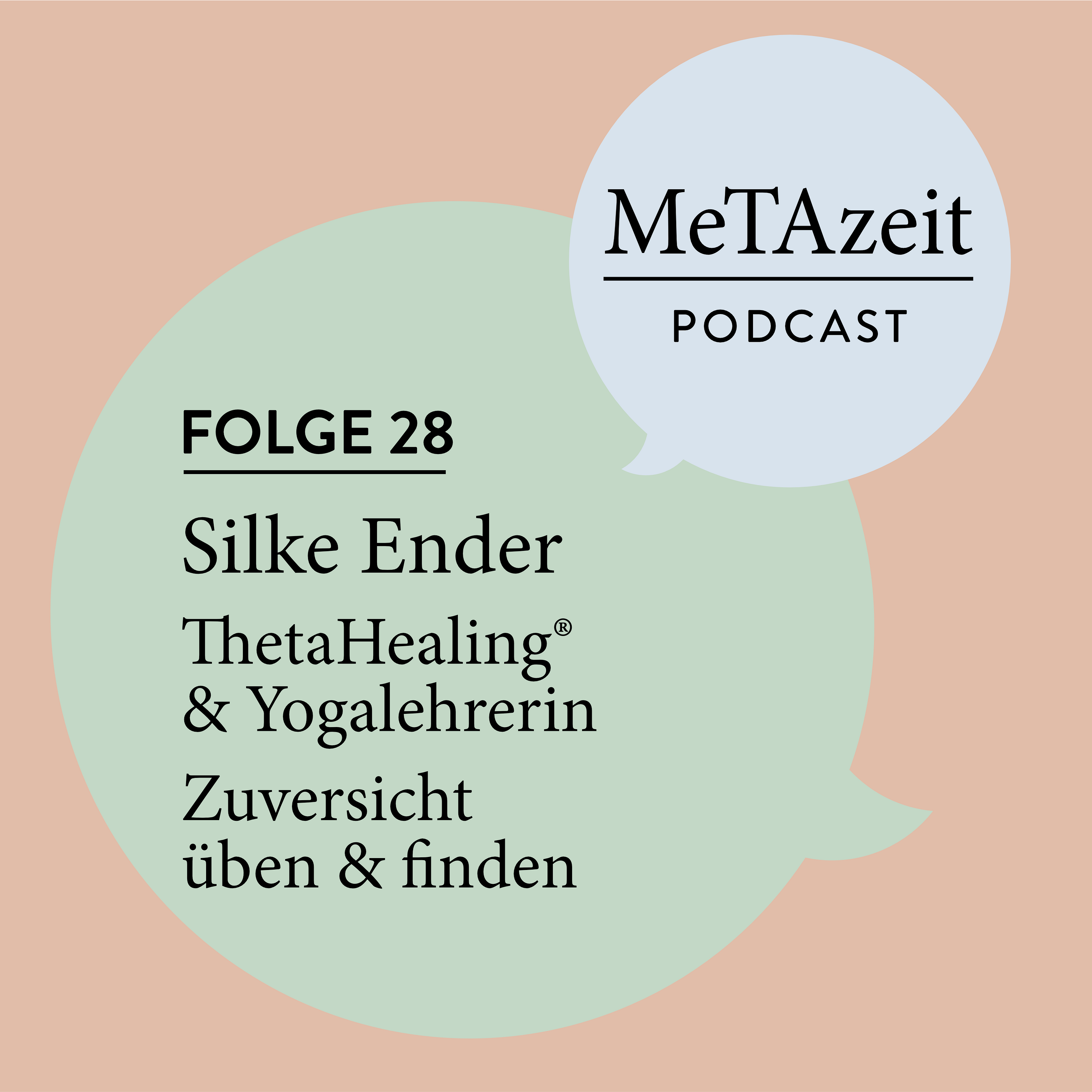 Folge 28 - Silke Ender | ThetaHealing® & Yogalehrerin