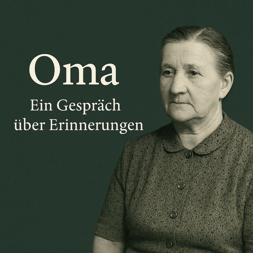 Oma – Ein Gespräch über Erinnerungen