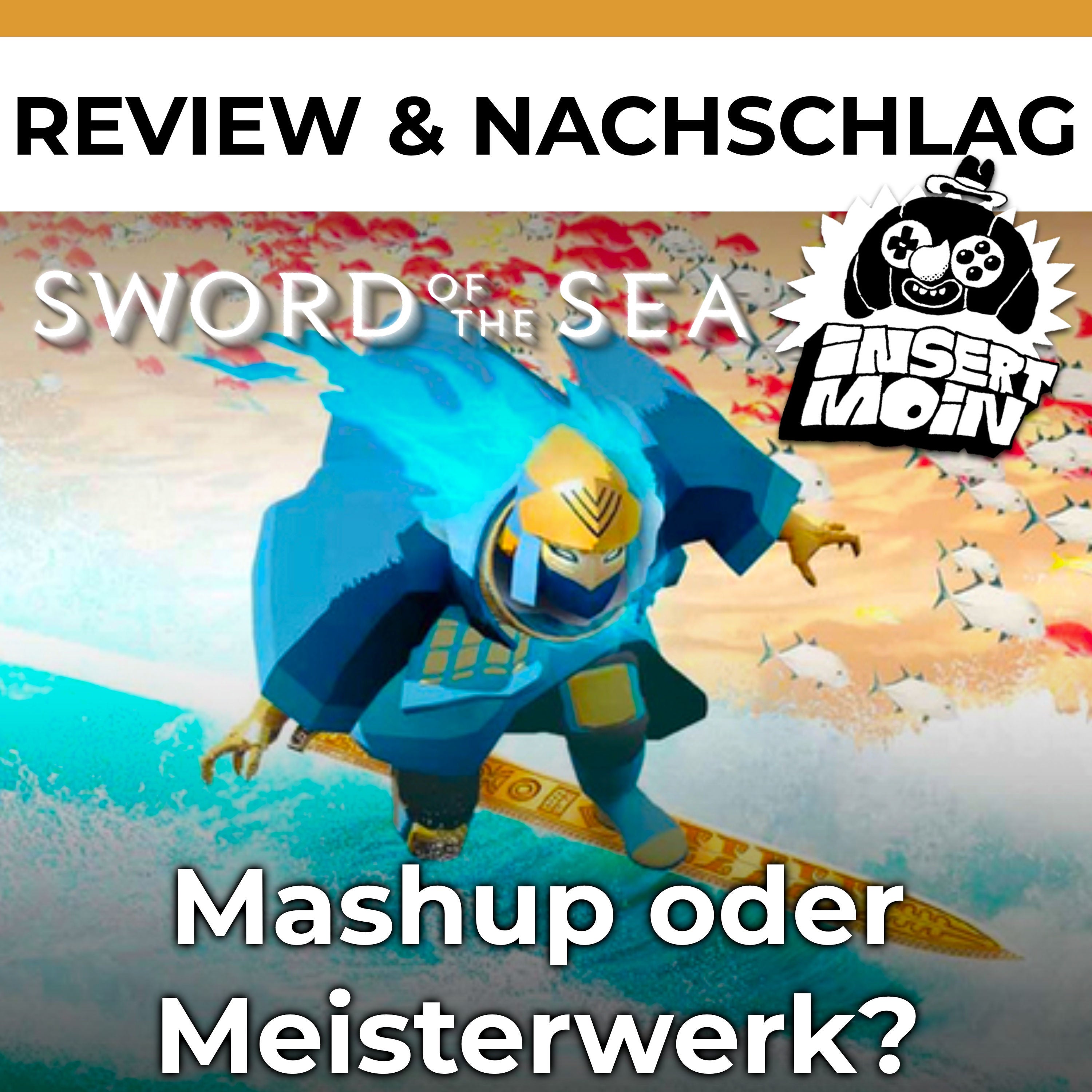 Sword of the Sea im Test: Mashup oder Meisterwerk?