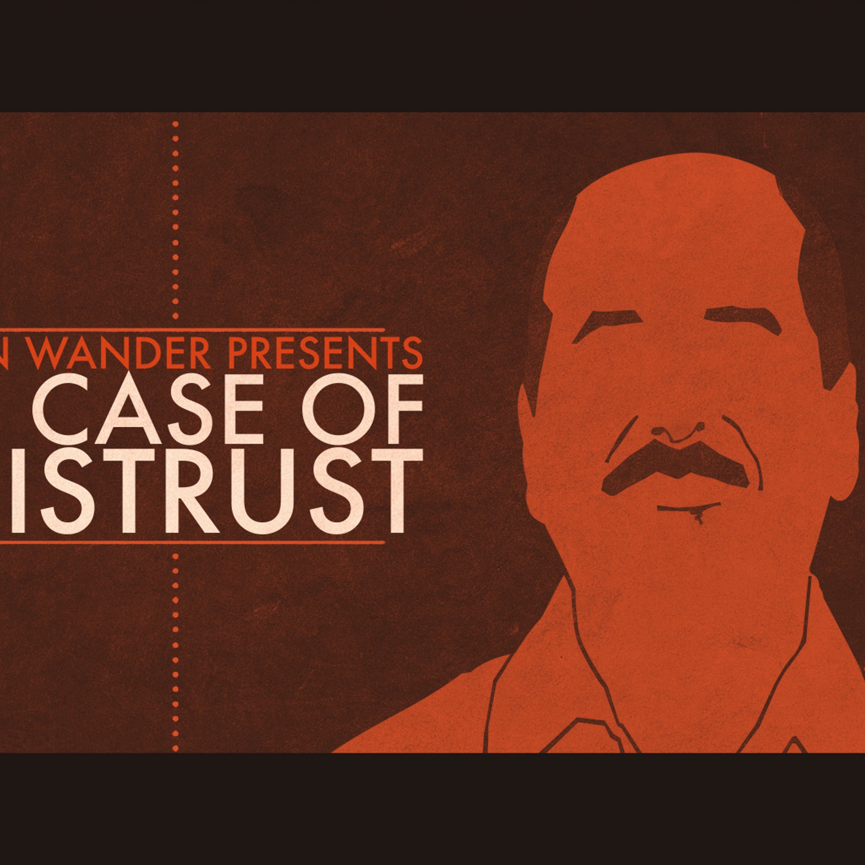 IM2140: A Case of Distrust