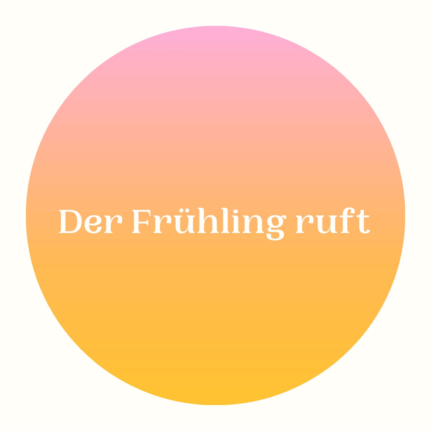 Der Frühling ruft
