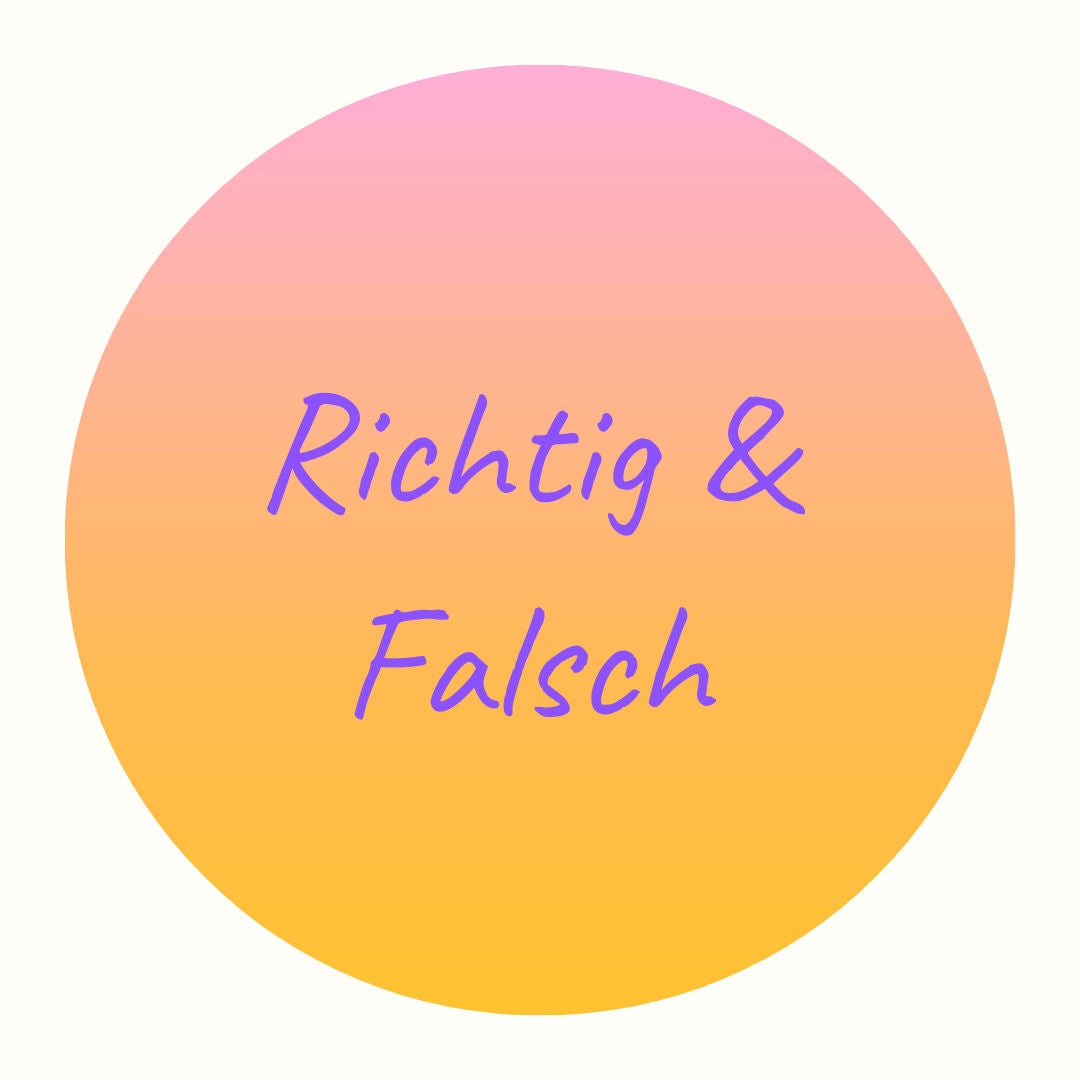 Richtig oder falsch