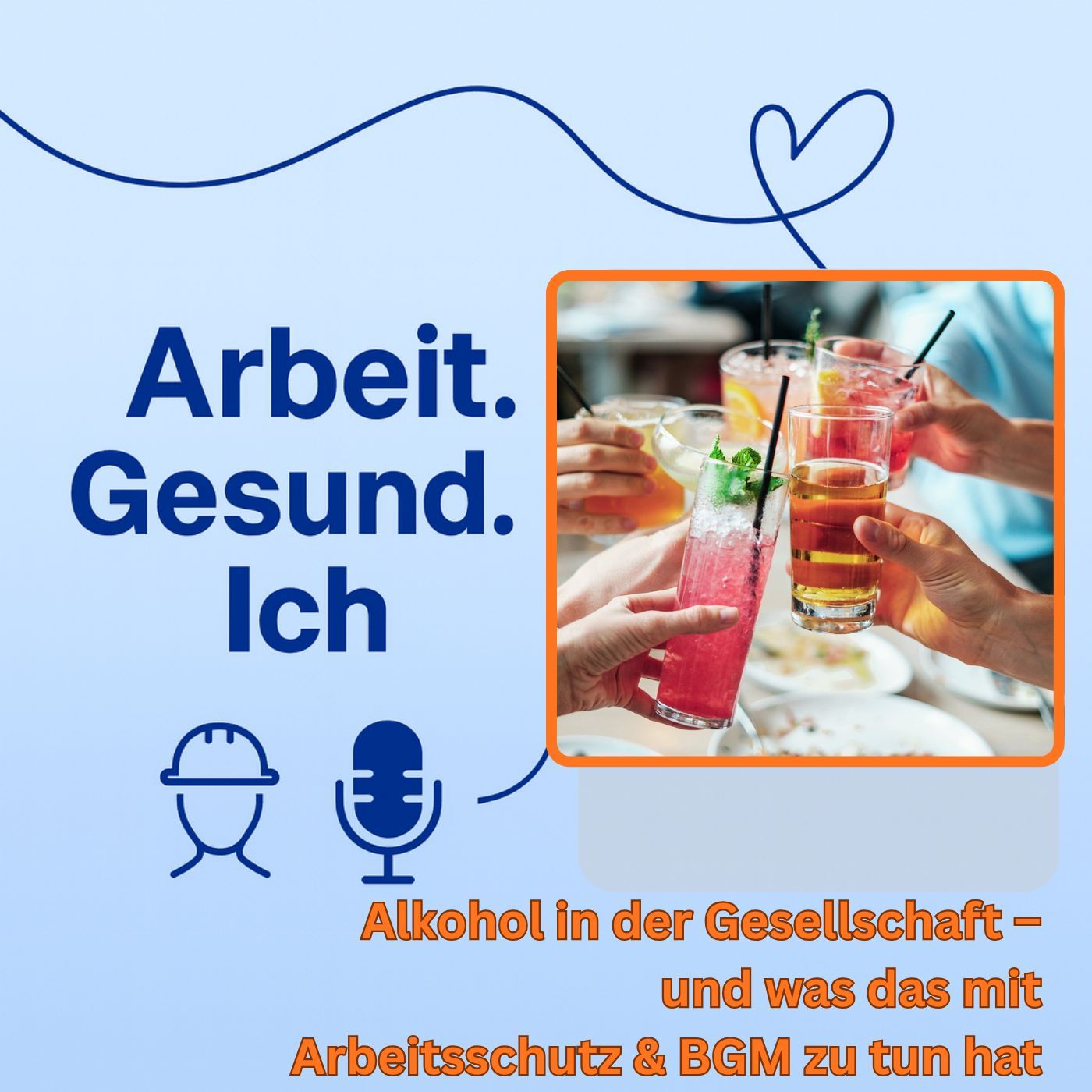 Alkohol in der Gesellschaft – und was das mit Arbeitsschutz & BGM zu tun hat.