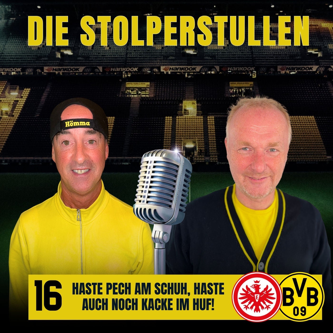 16. Haste Pech am Schuh, haste auch noch Kacke im Huf!