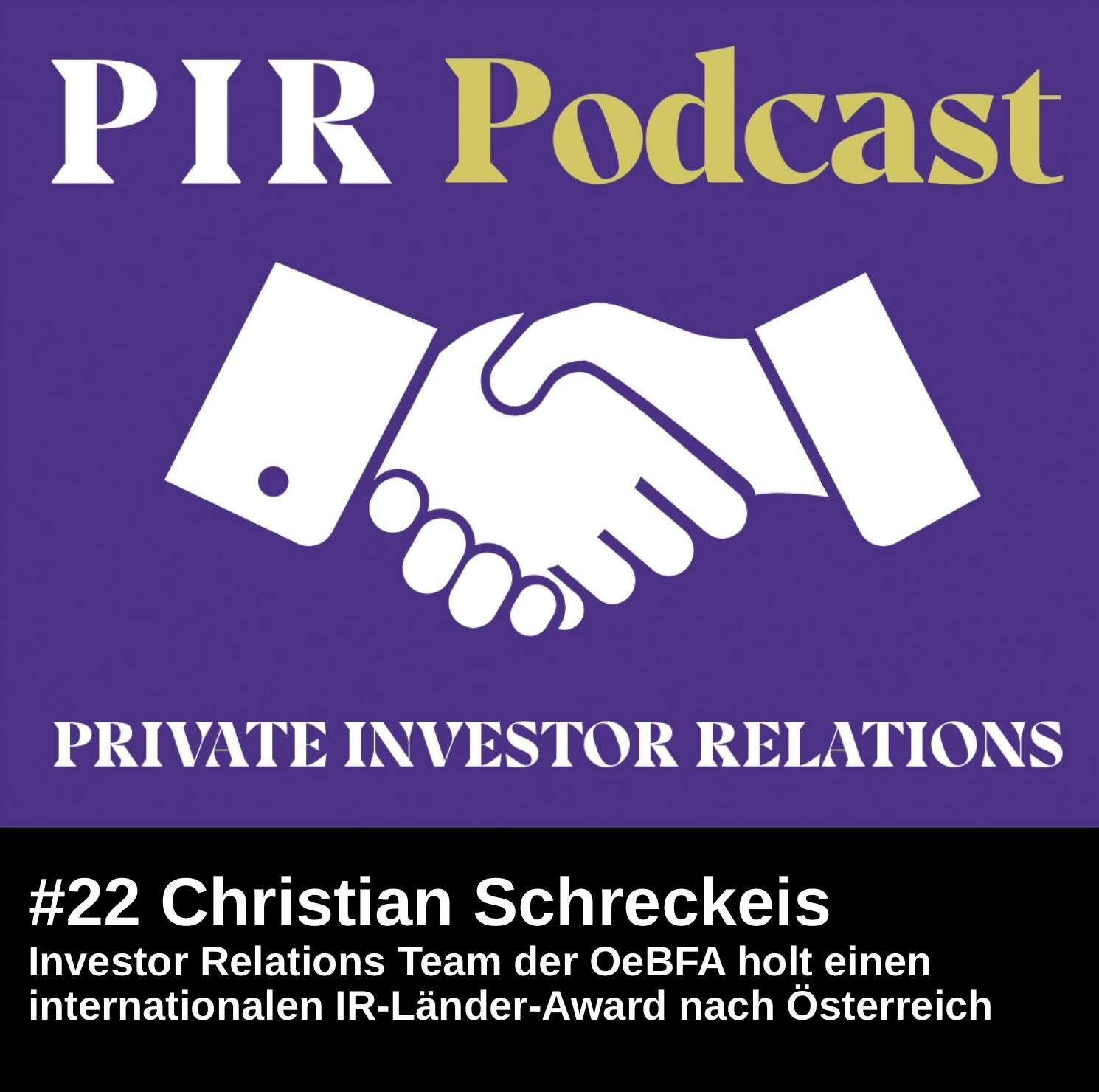 Private Investor Relations Podcast #22: Christian Schreckeis holt mit seinem OeBFA-Team einen internationalen IR-Award nach Österreich
