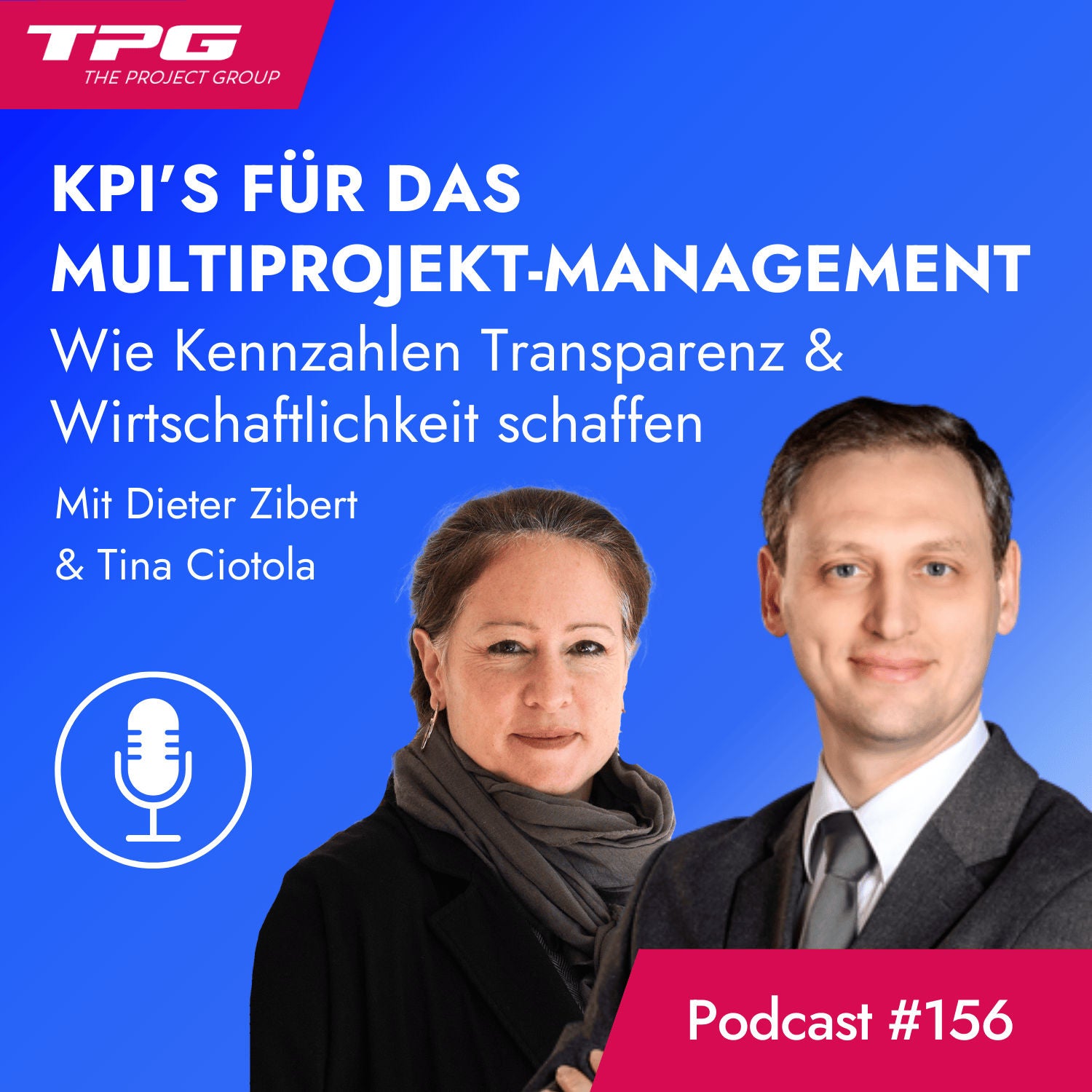 #156 KPIs im Multiprojektmanagement – Wie Kennzahlen Transparenz und Wirtschaftlichkeit schaffen