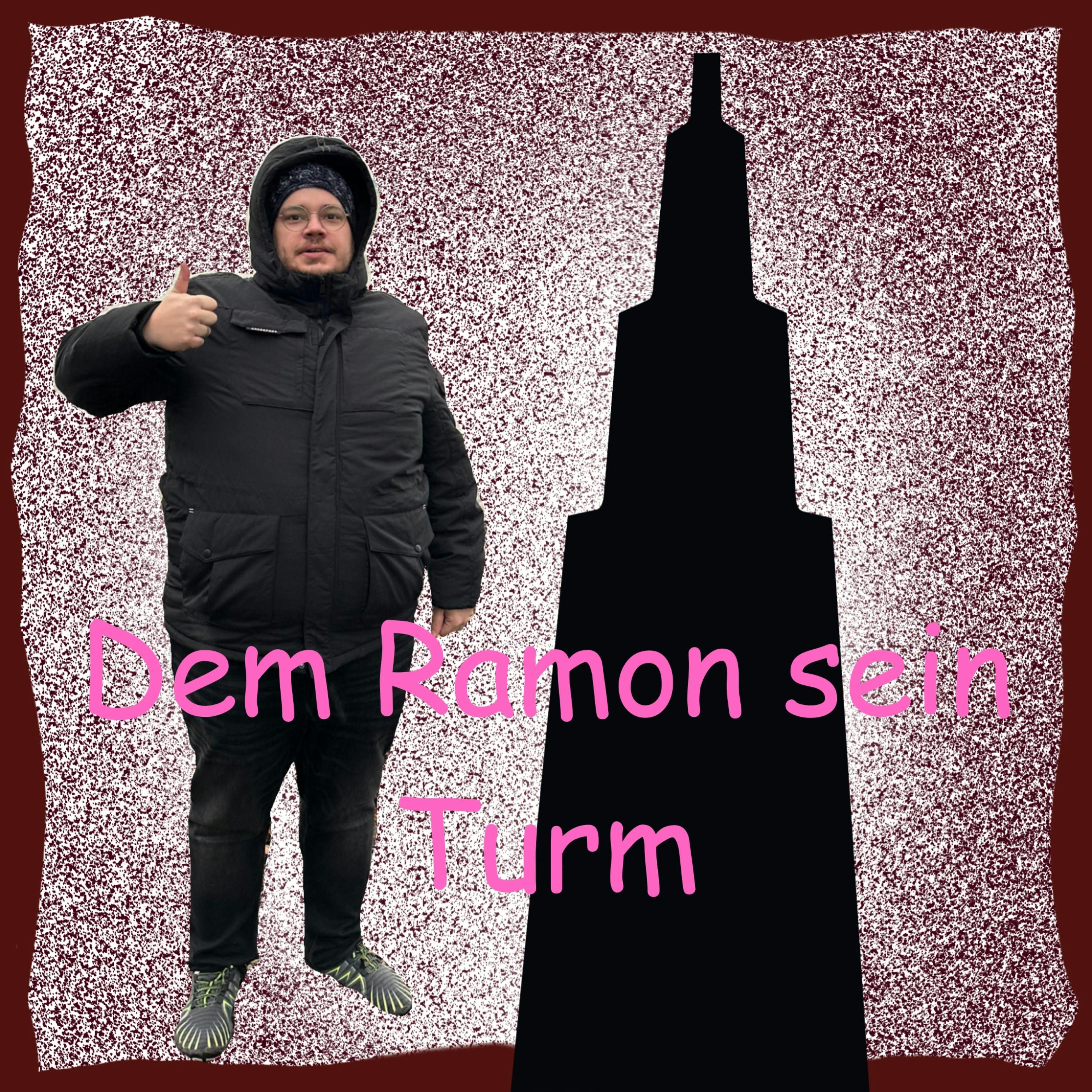 Dem Ramon sein Turm - Teil 1 - schwarz.