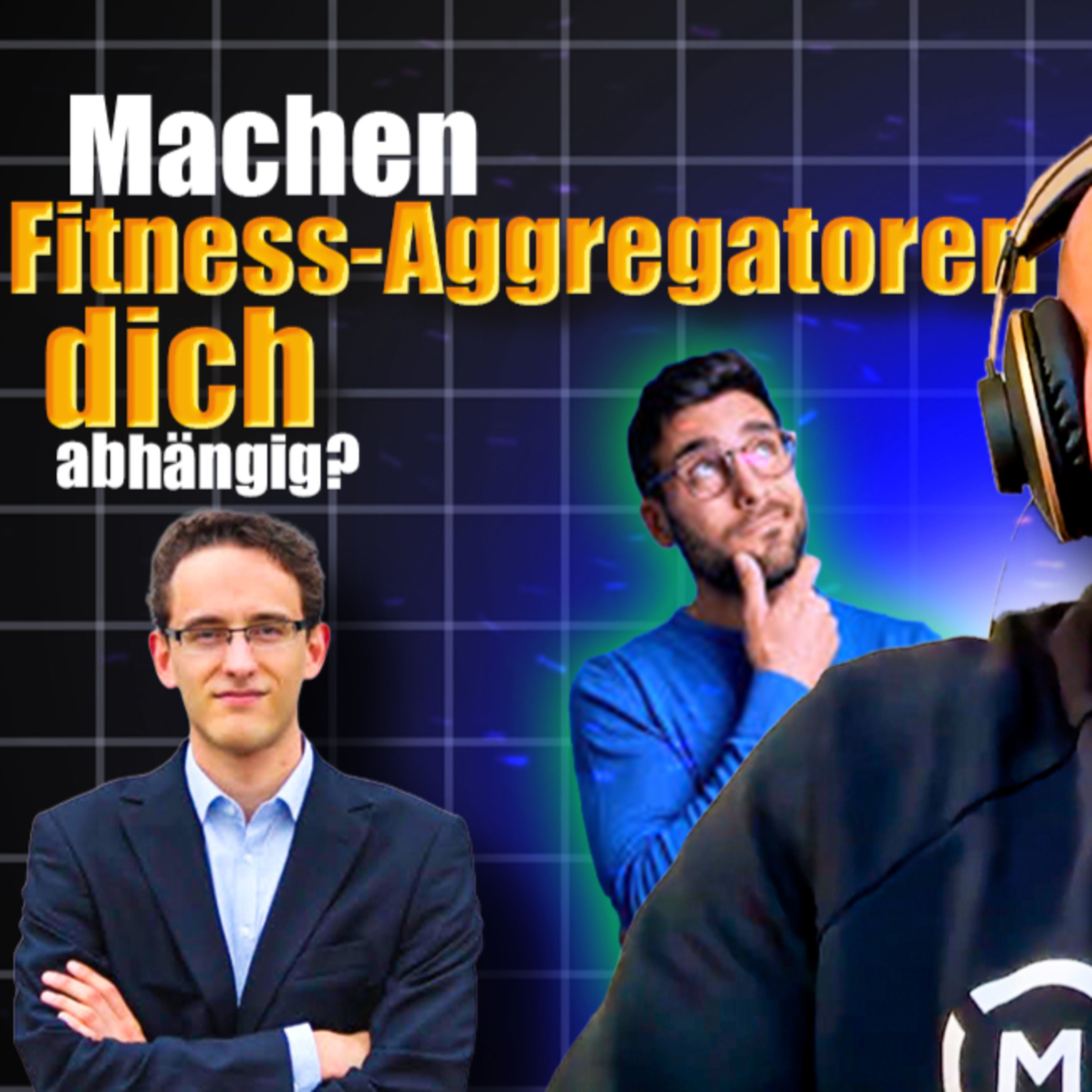#46 Machen Fitnessstudio-Aggregatoren dich abhängig? Mit Andreas Bechler