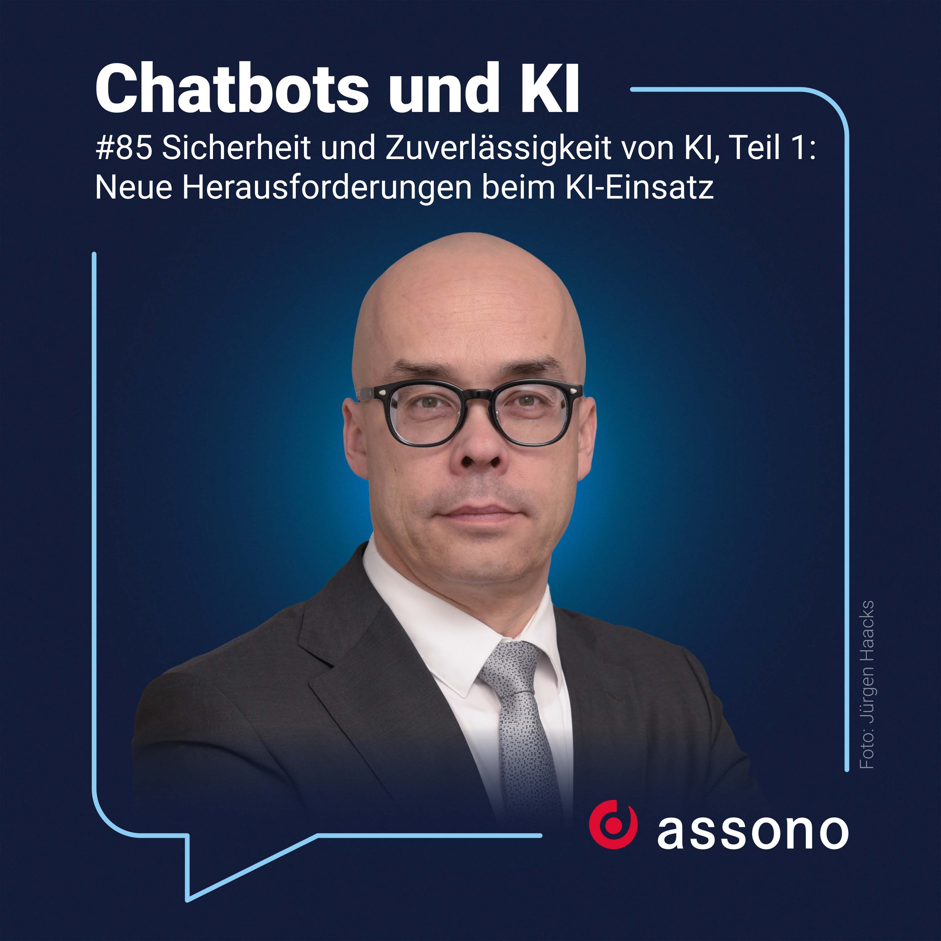 #085 Sicherheit und Zuverlässigkeit von KI, Teil 1: Neue Herausforderungen beim KI-Einsatz