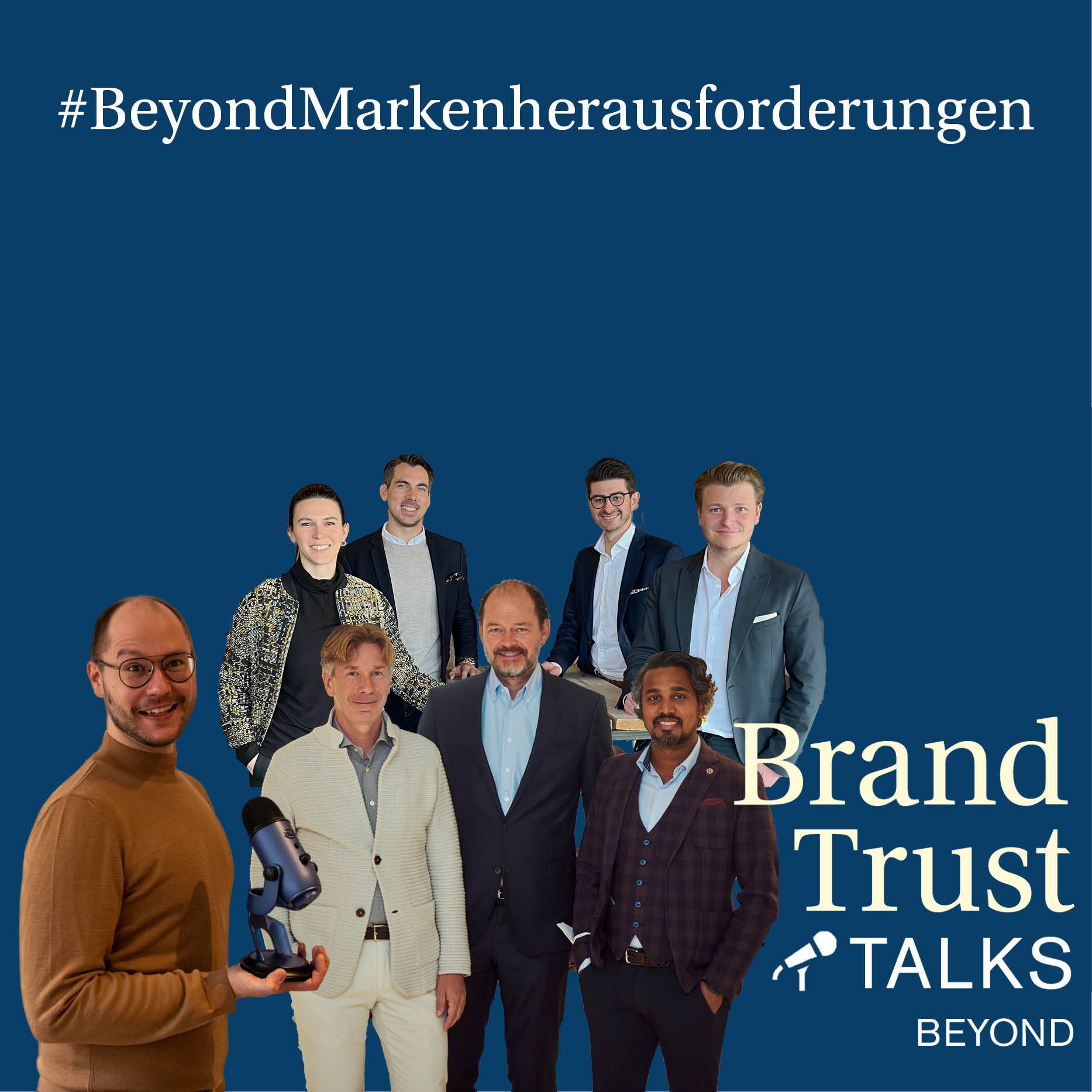 #BeyondMarkenherausforderungen mit Benedikt, Bernhard, Colin, Judith, Jürgen, Klaus, Sebastian, Partner von BrandTrust