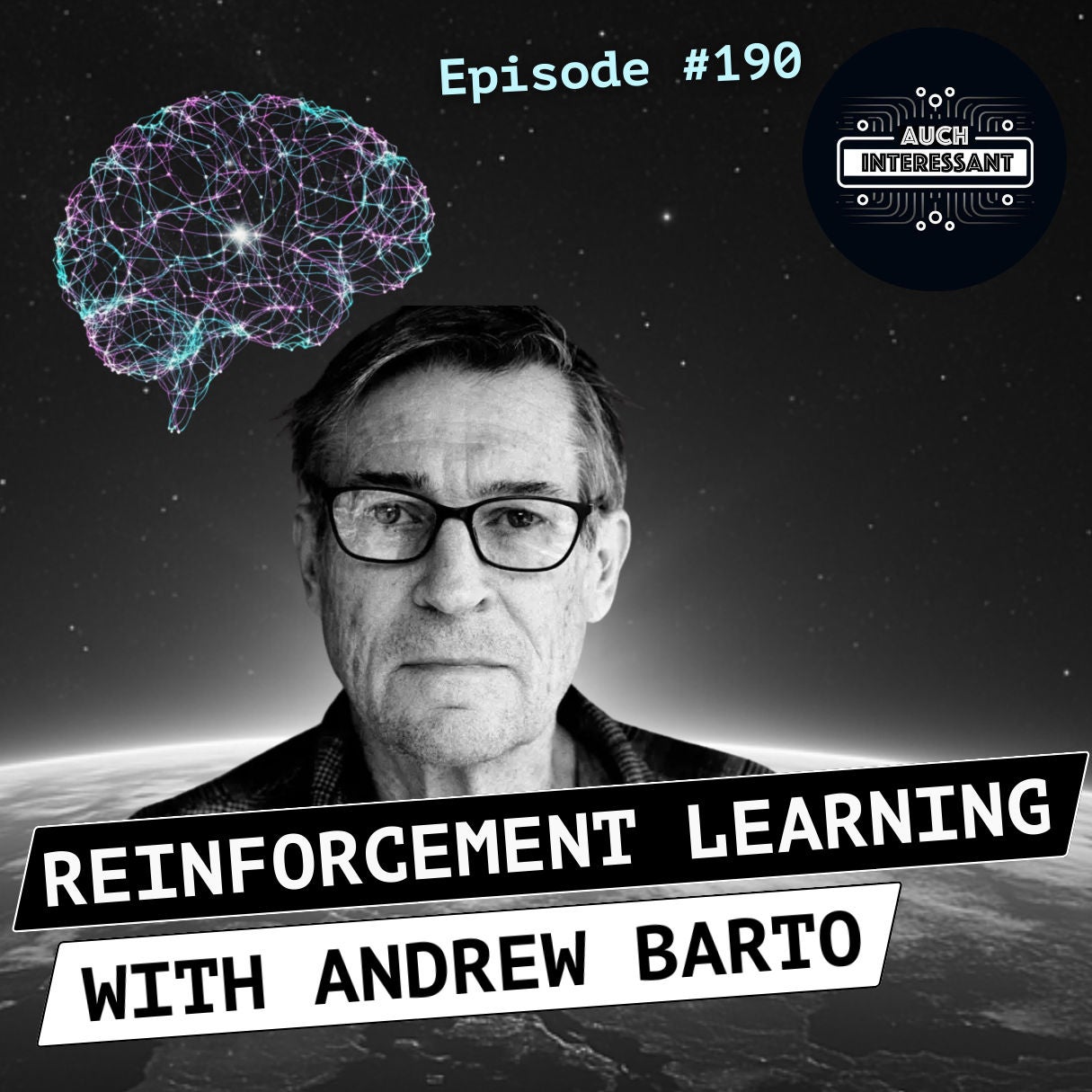 #190 Reinforcement learning - with Andrew Barto