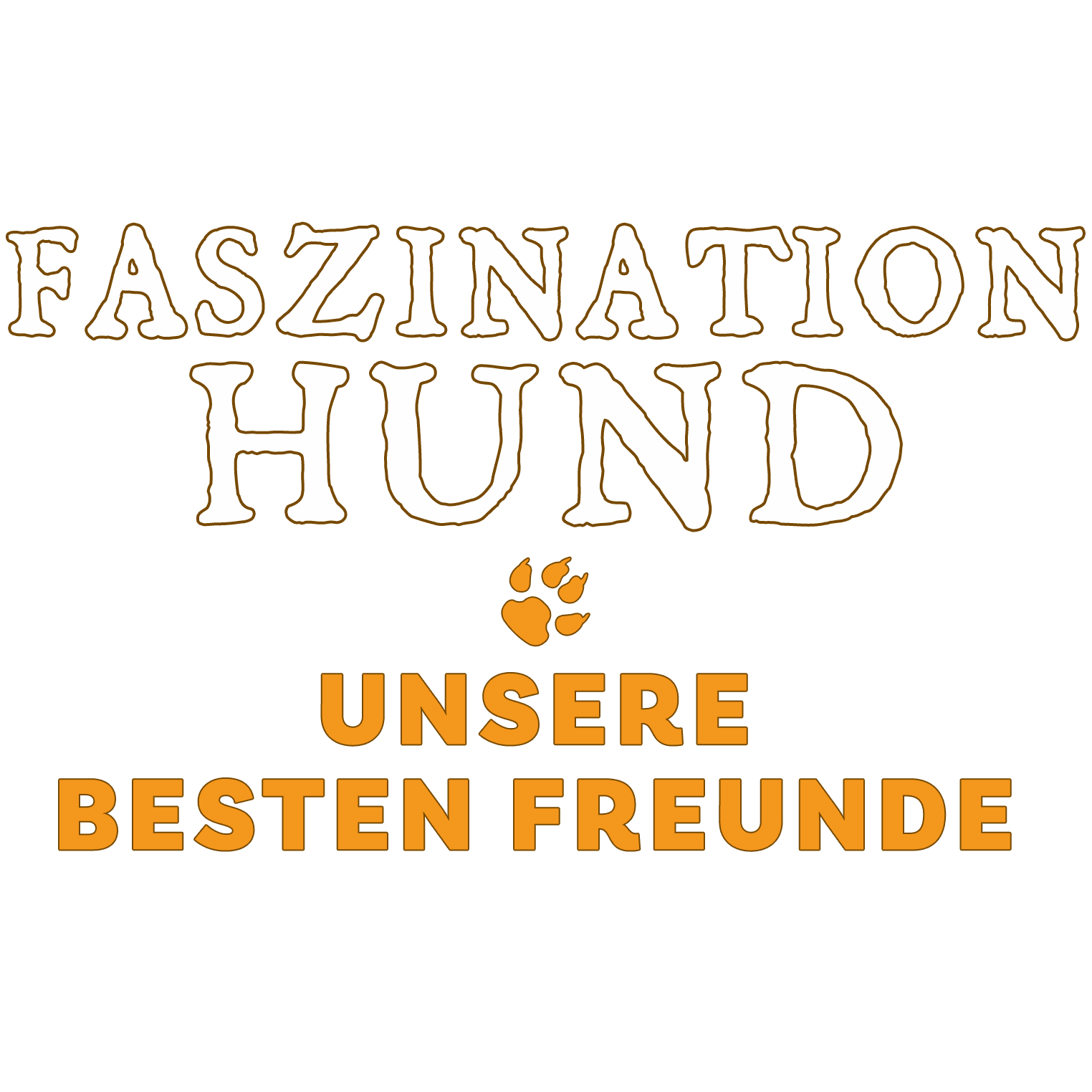 Faszination Hund - Unsere besten Freunde