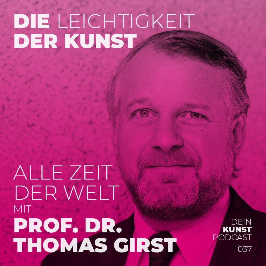 Prof. Dr. Thomas Girst: Alle Zeit der Welt
