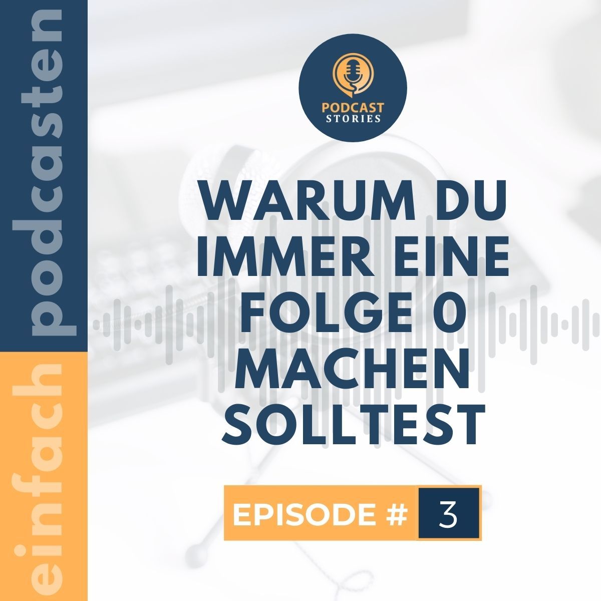 #3 - Warum du immer eine Folge 0 machen solltest
