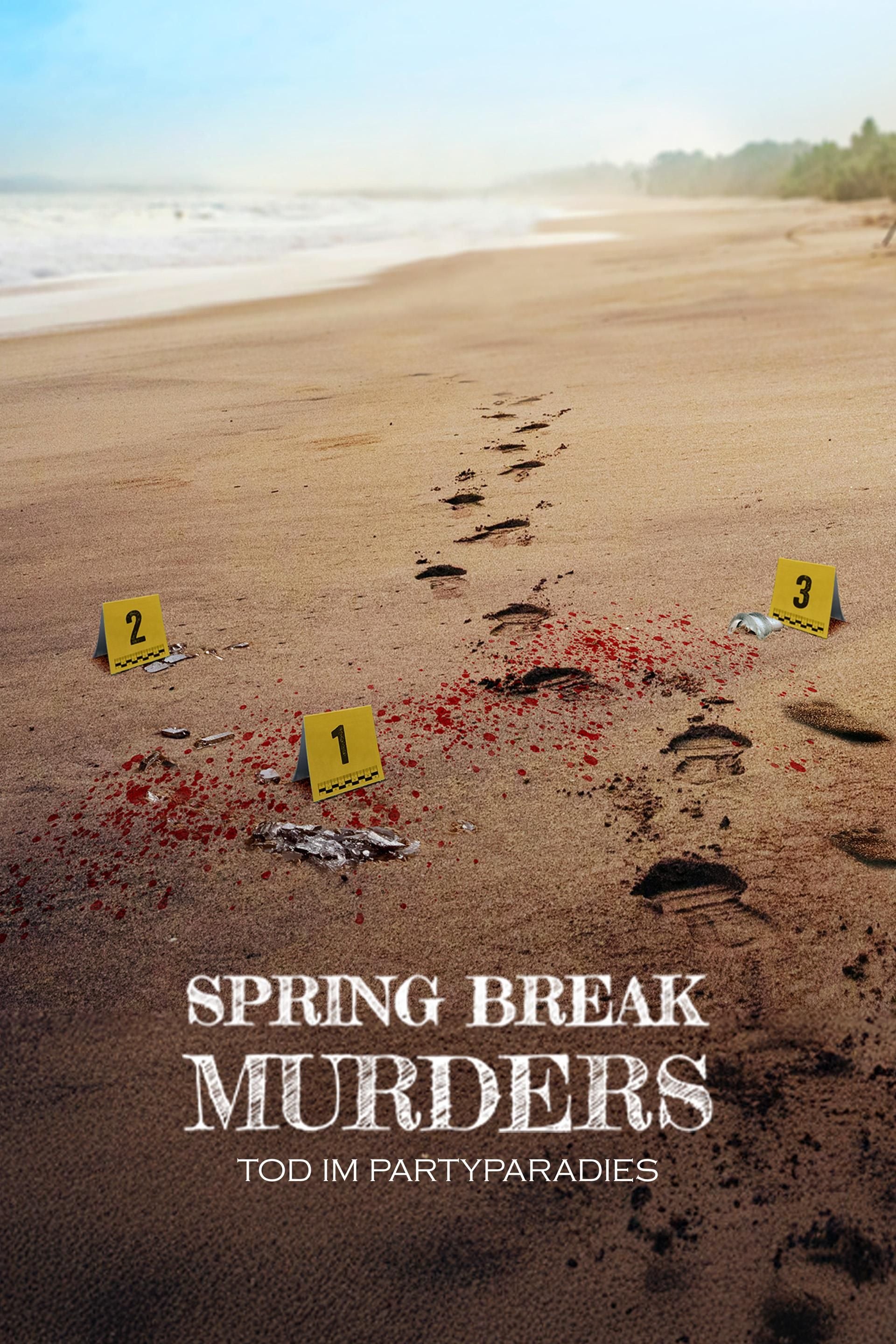 Spring Break Murders - Tod im Partyparadies