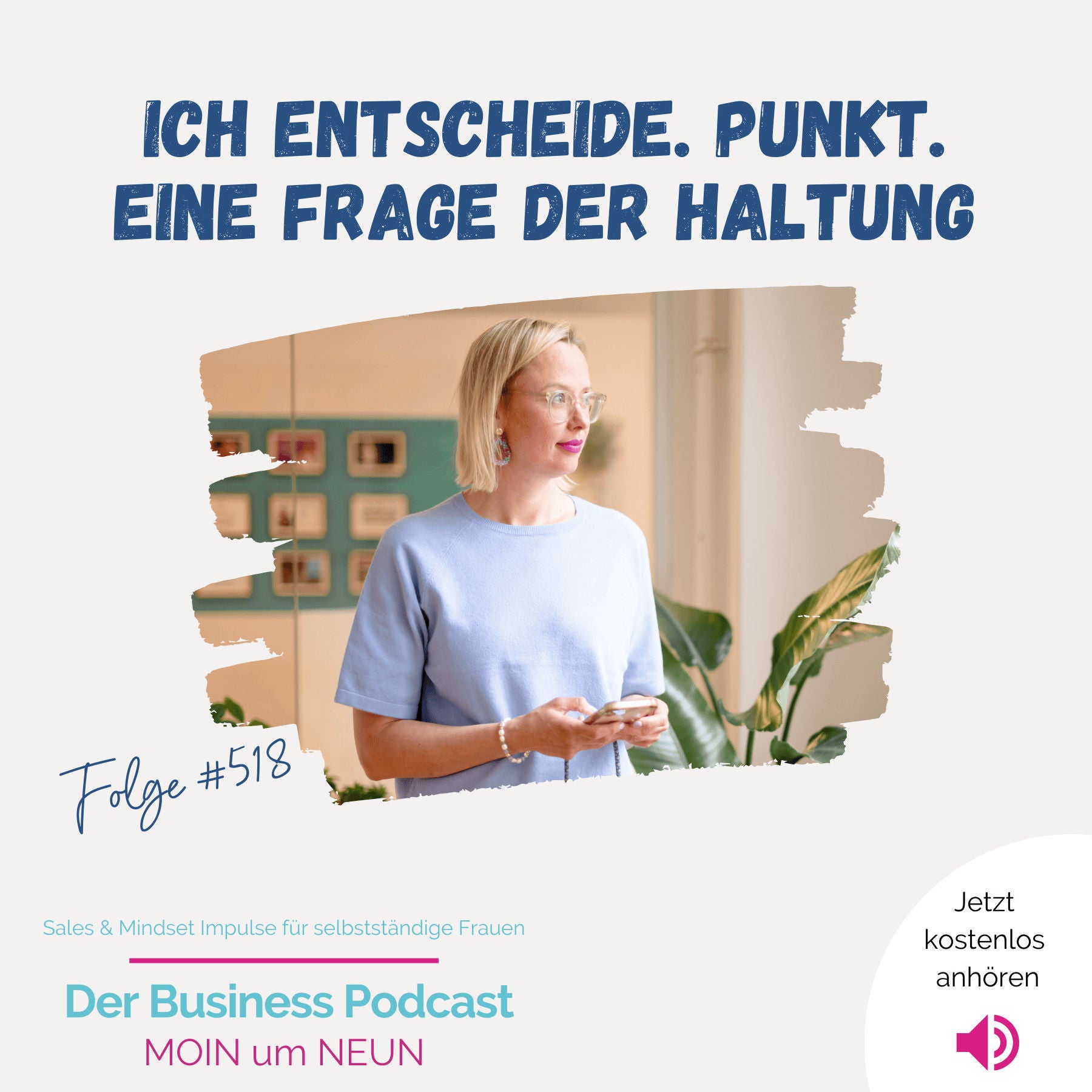 Haltung – das Fundament deines Business (#518)