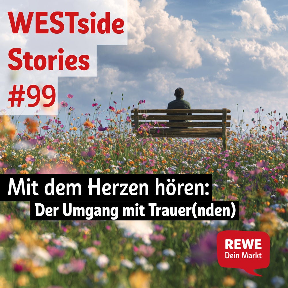 #99: Mit dem Herzen hören: Der Umgang mit Trauer(nden)