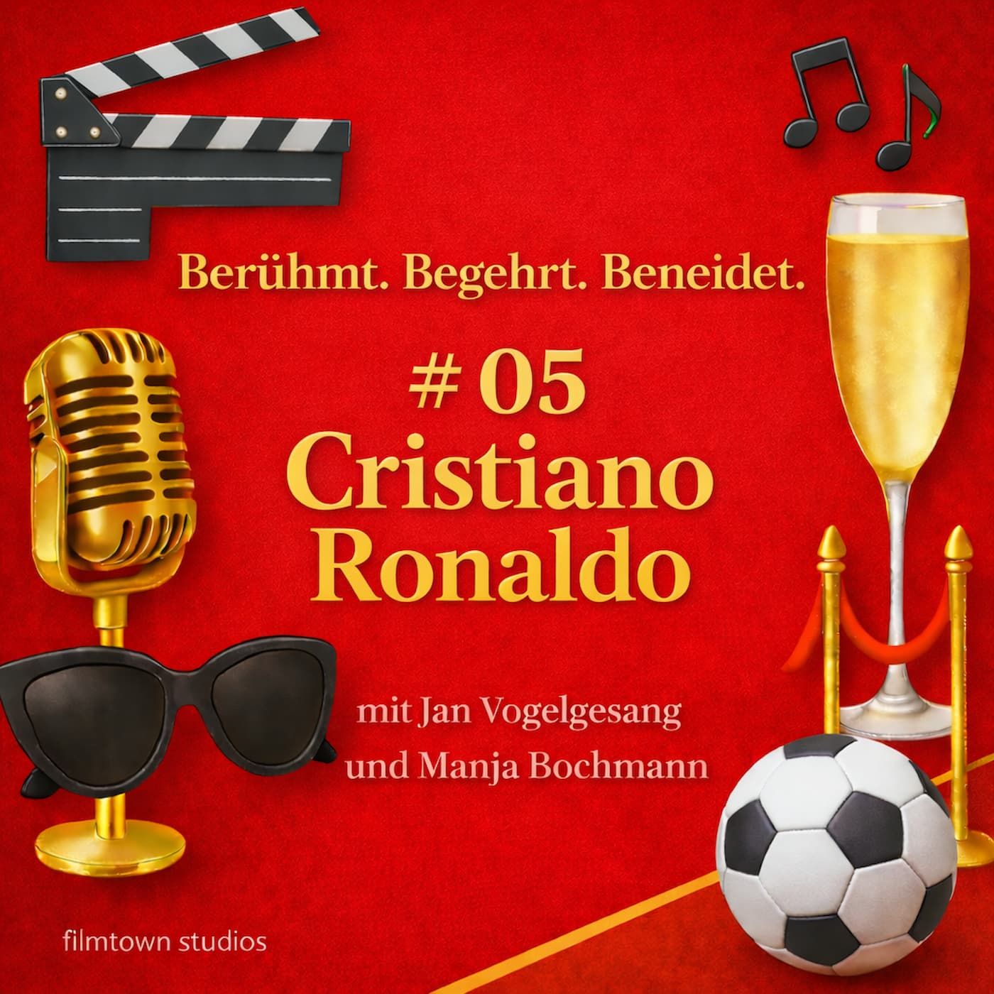 # 05 Cristiano Ronaldo - Berühmt. Begehrt. Beneidet.
