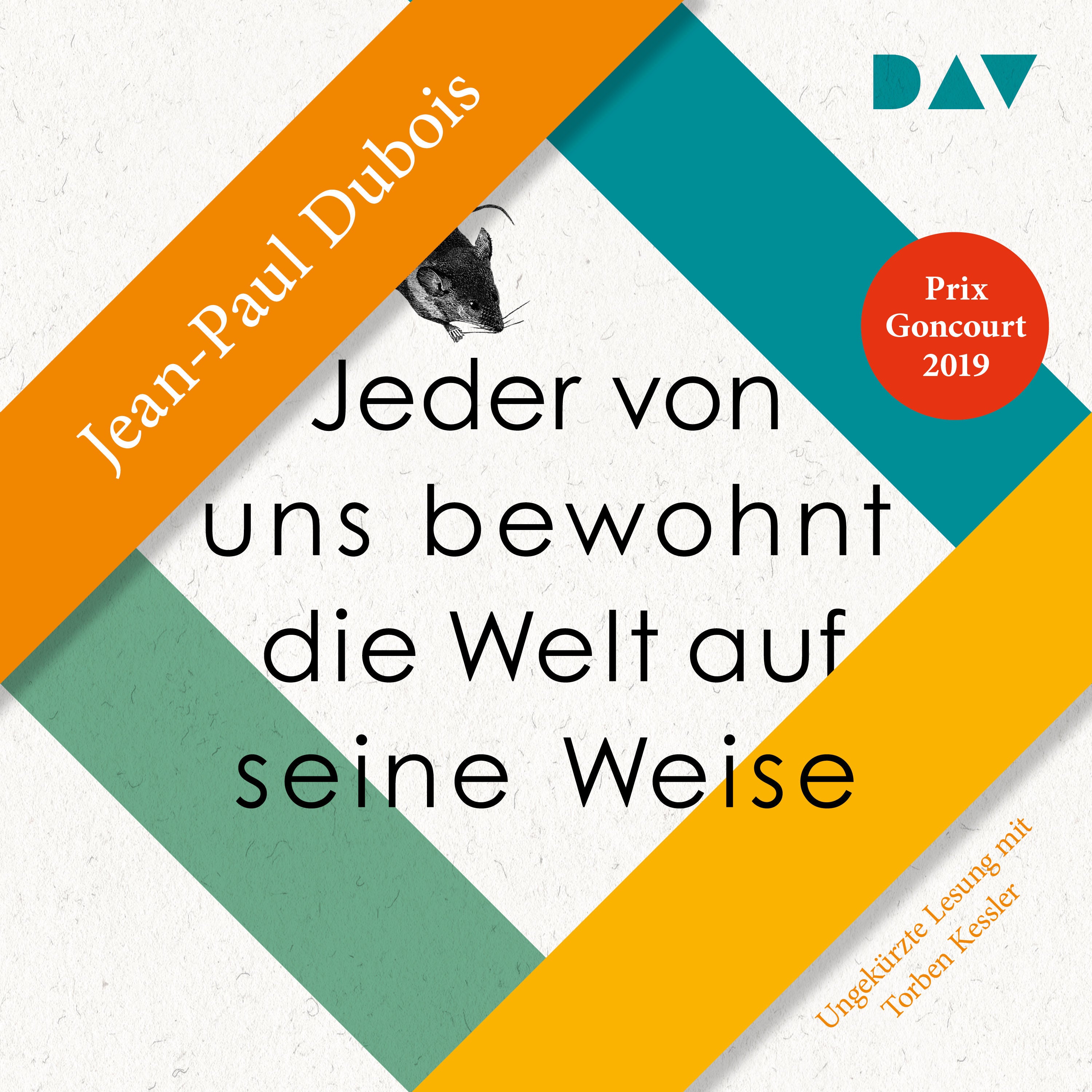Jeder von uns bewohnt die Welt auf seine Weise