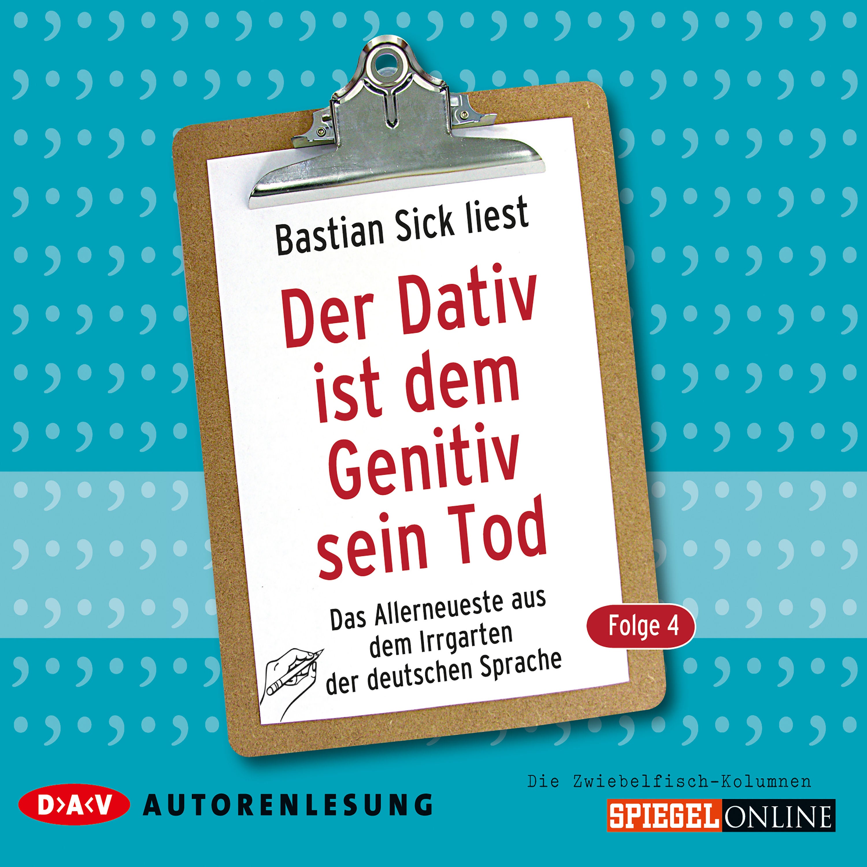 Der Dativ ist dem Genitiv sein Tod. Folge 4. Das Allerneueste aus dem Irrgarten der deutschen Sprache. Die Zwiebelfisch-Kolumnen