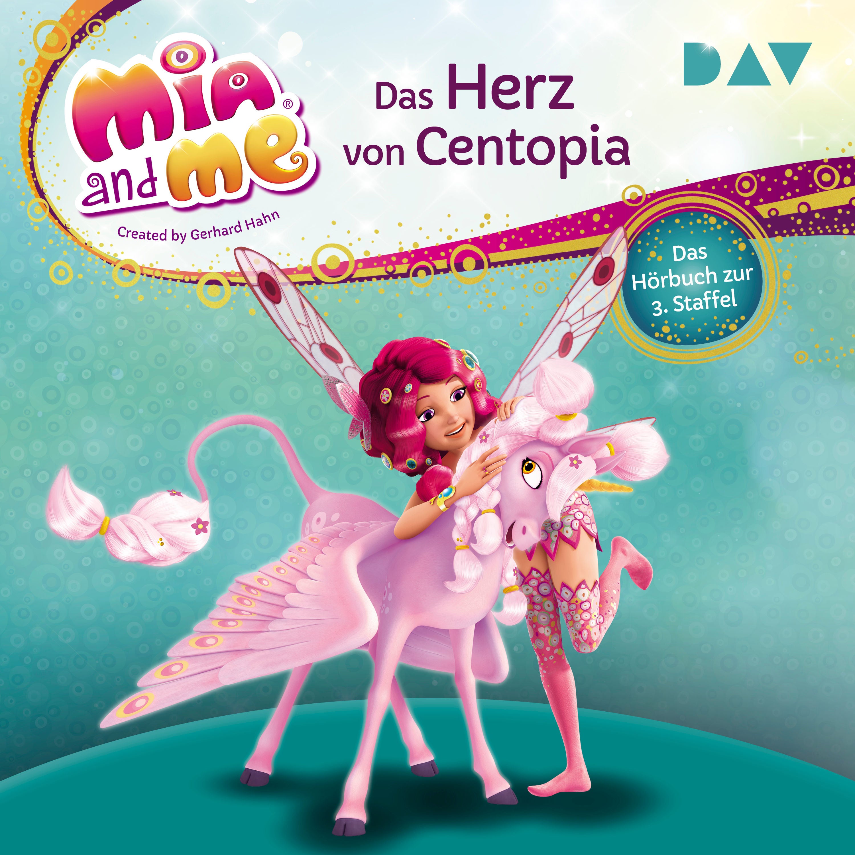 Mia and me: Das Herz von Centopia – Das Hörbuch zur 3. Staffel