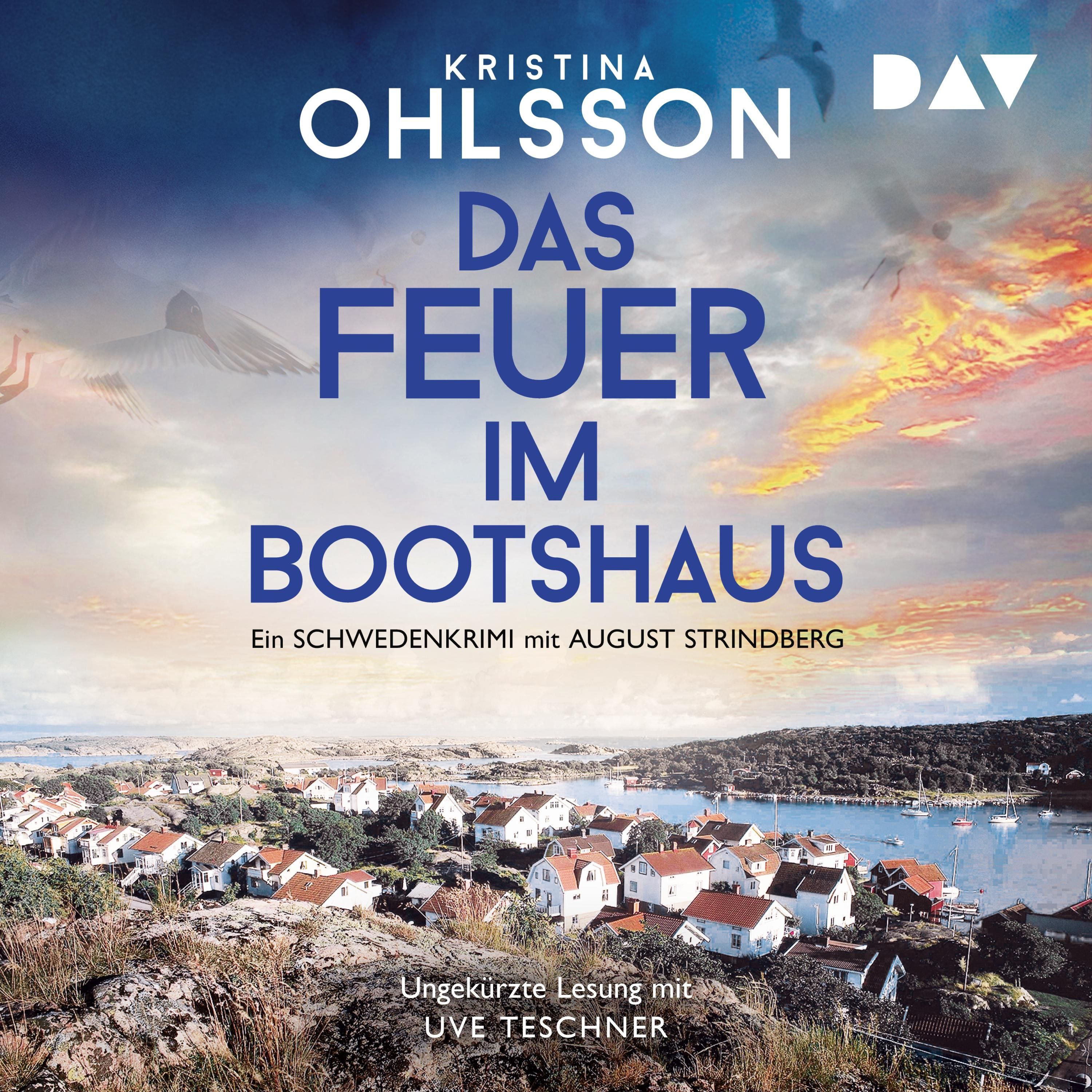 Das Feuer im Bootshaus. Ein Schwedenkrimi mit August Strindberg