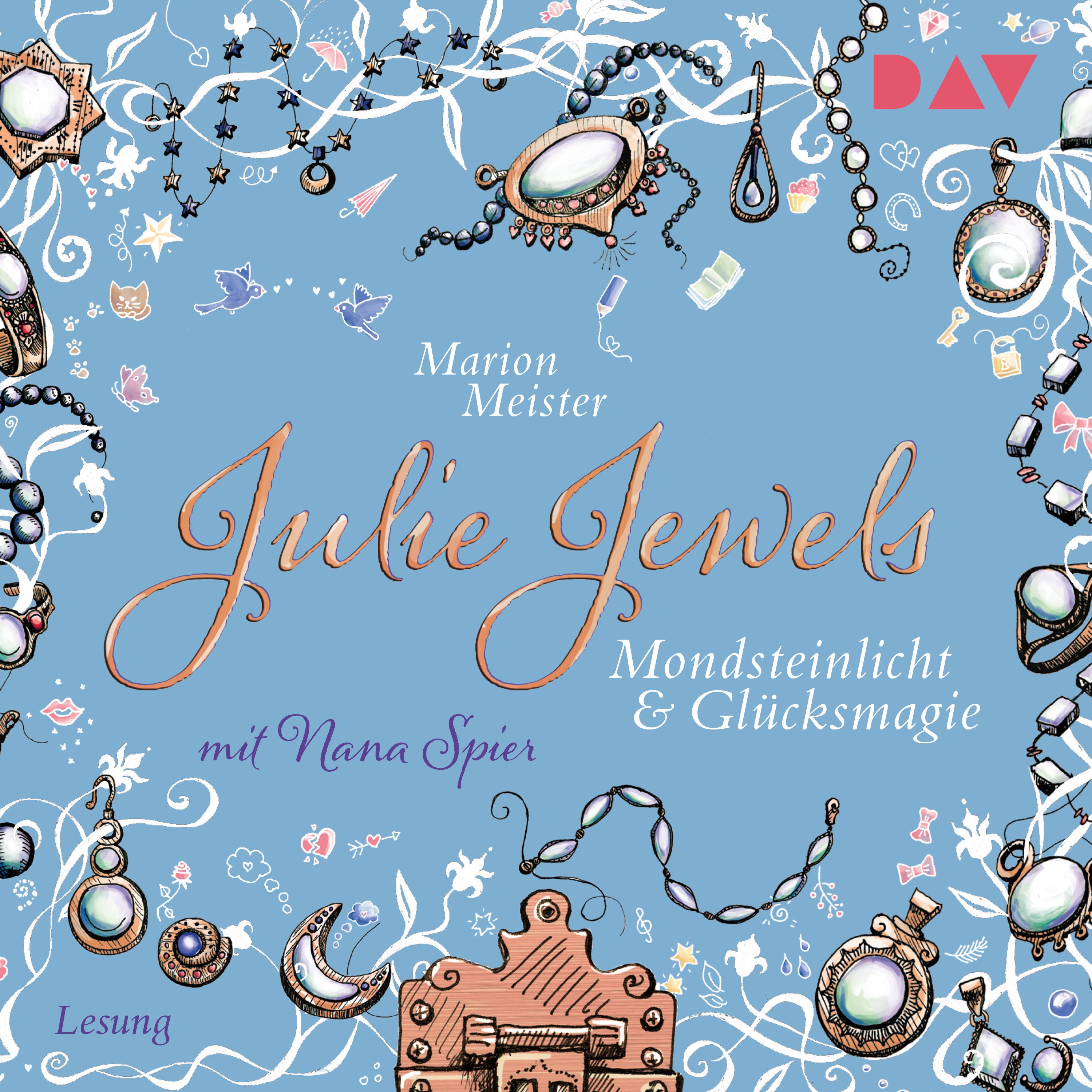 Julie Jewels – Teil 3: Mondsteinlicht und Glücksmagie