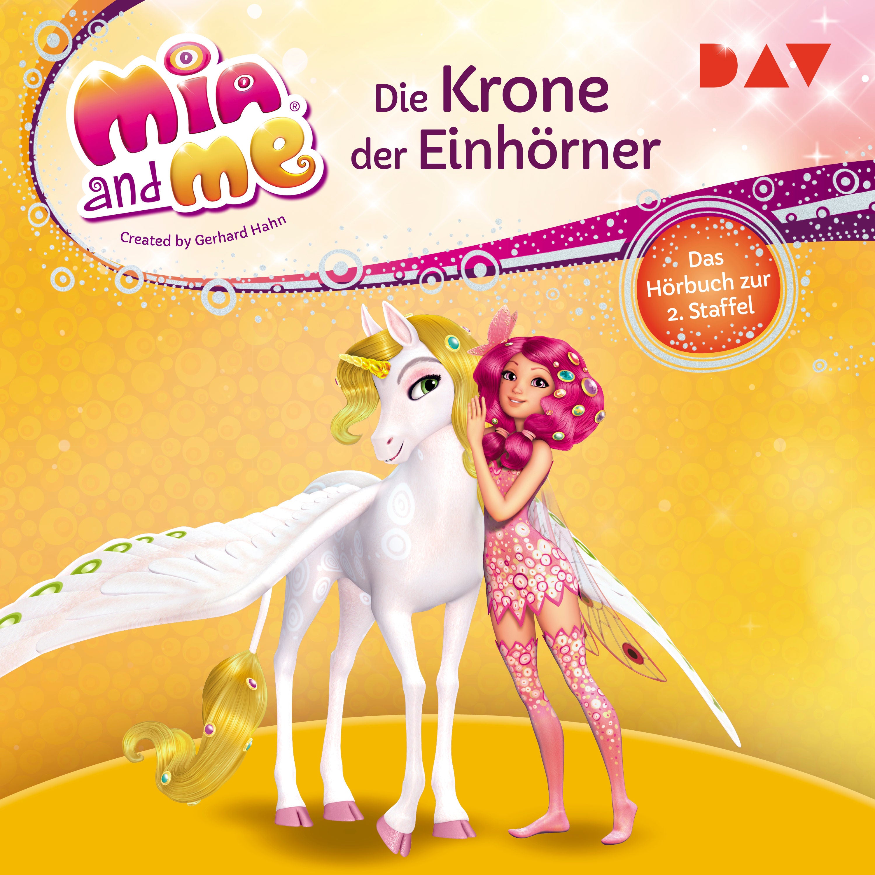 Mia and me: Die Krone der Einhörner – Das Hörbuch zur 2. Staffel