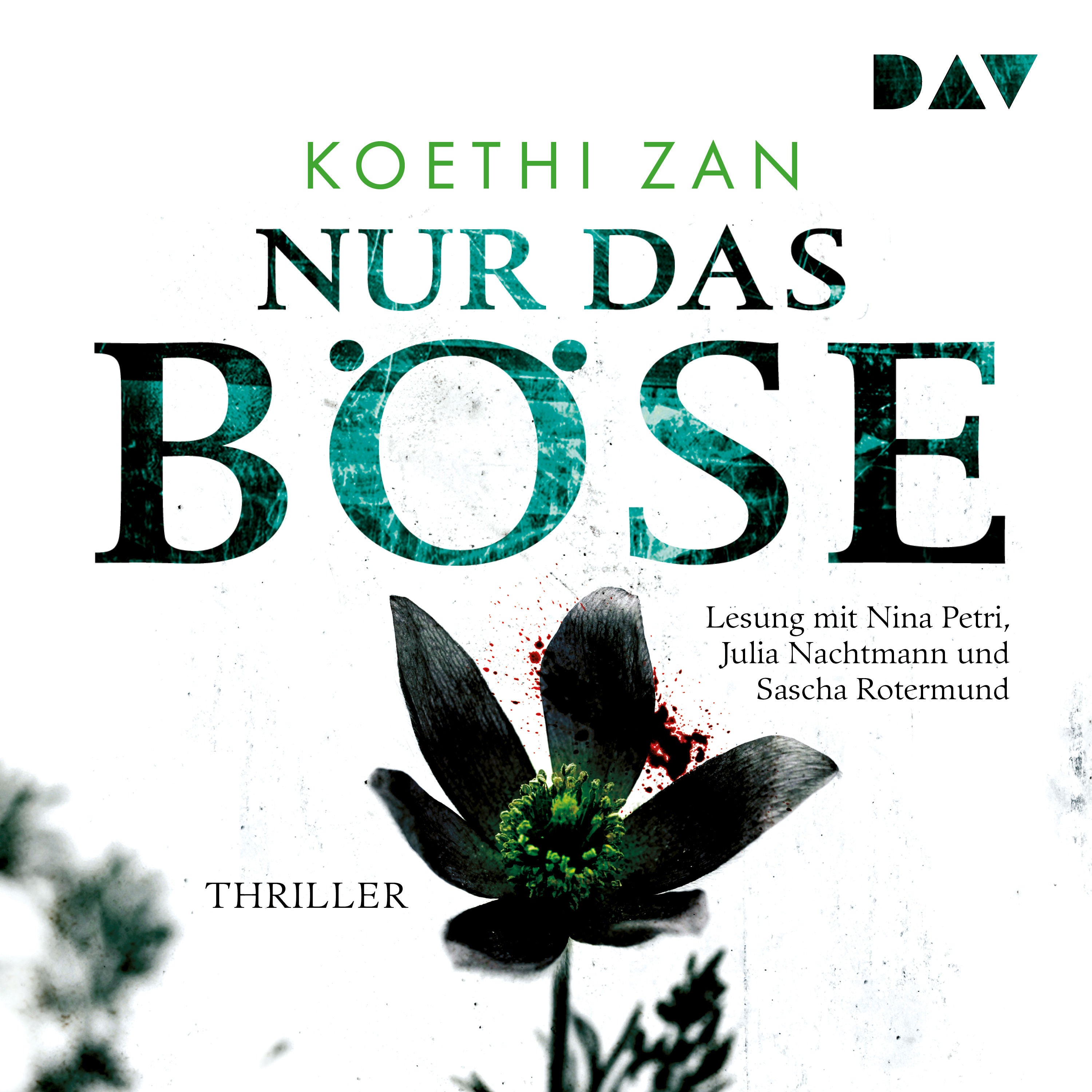 Nur das Böse