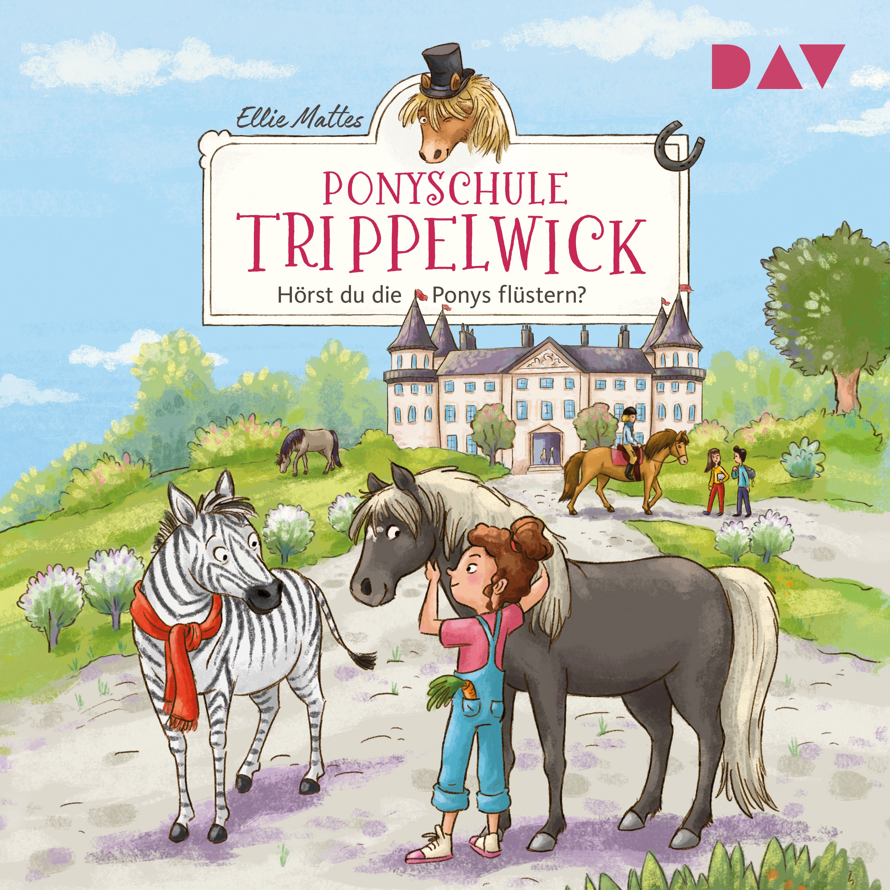 Ponyschule Trippelwick – Teil 1: Hörst du die Ponys flüstern?