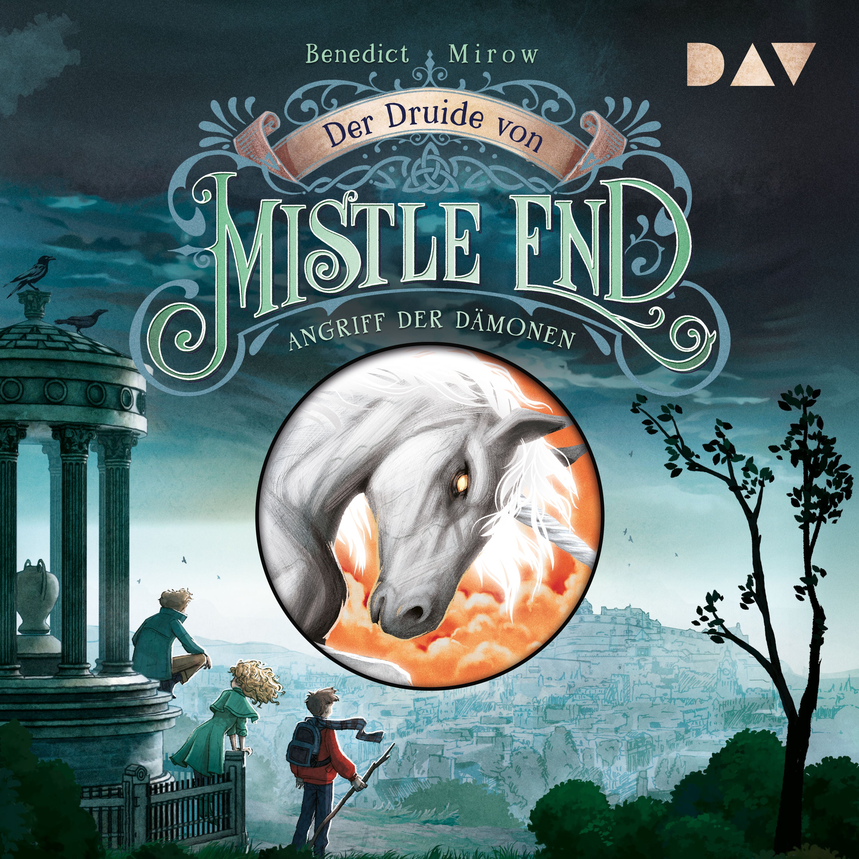 Der Druide von Mistle End – Teil 1: Angriff der Dämonen