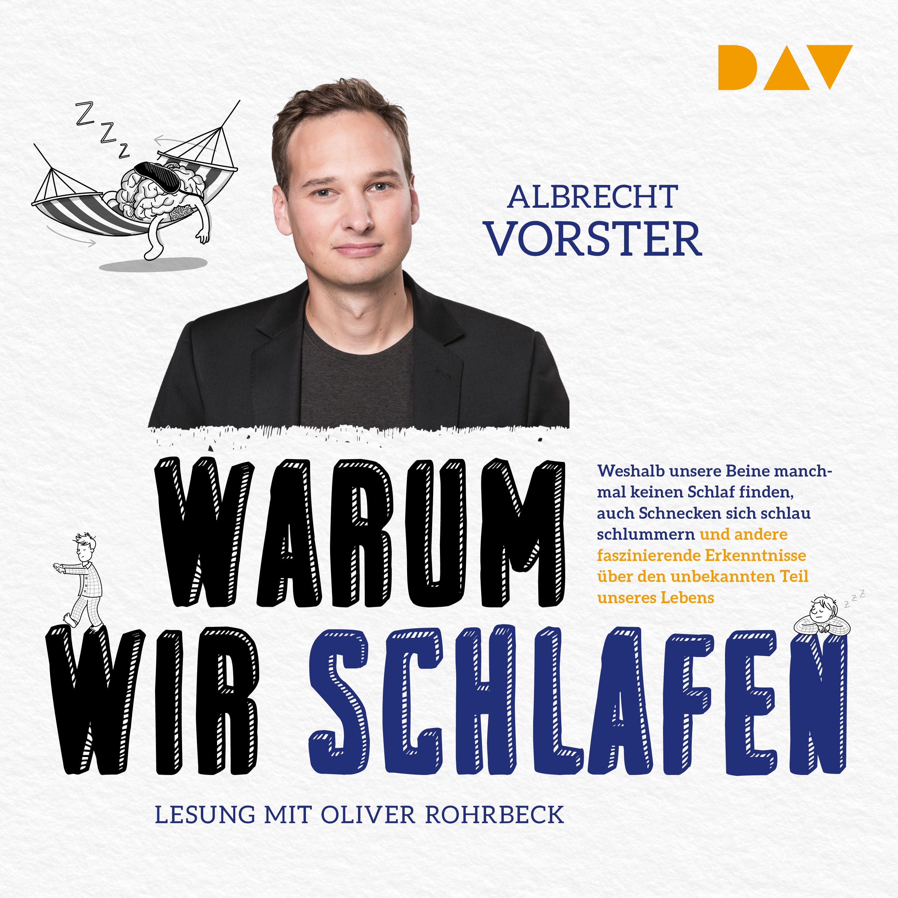 Warum wir schlafen – Faszinierende Erkenntnisse über den unbekannten Teil unseres Lebens