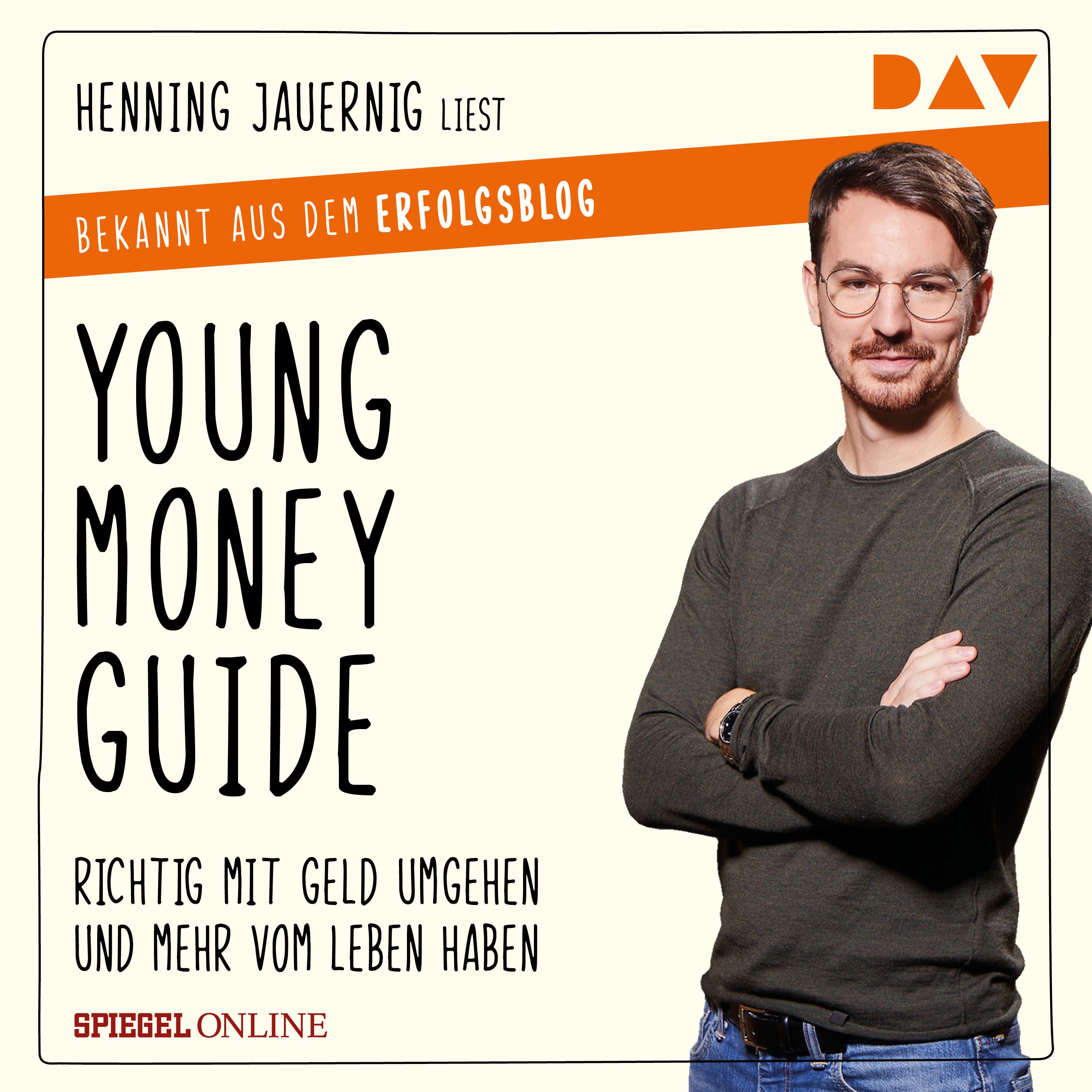 Young Money Guide: Richtig mit Geld umgehen und mehr vom Leben haben