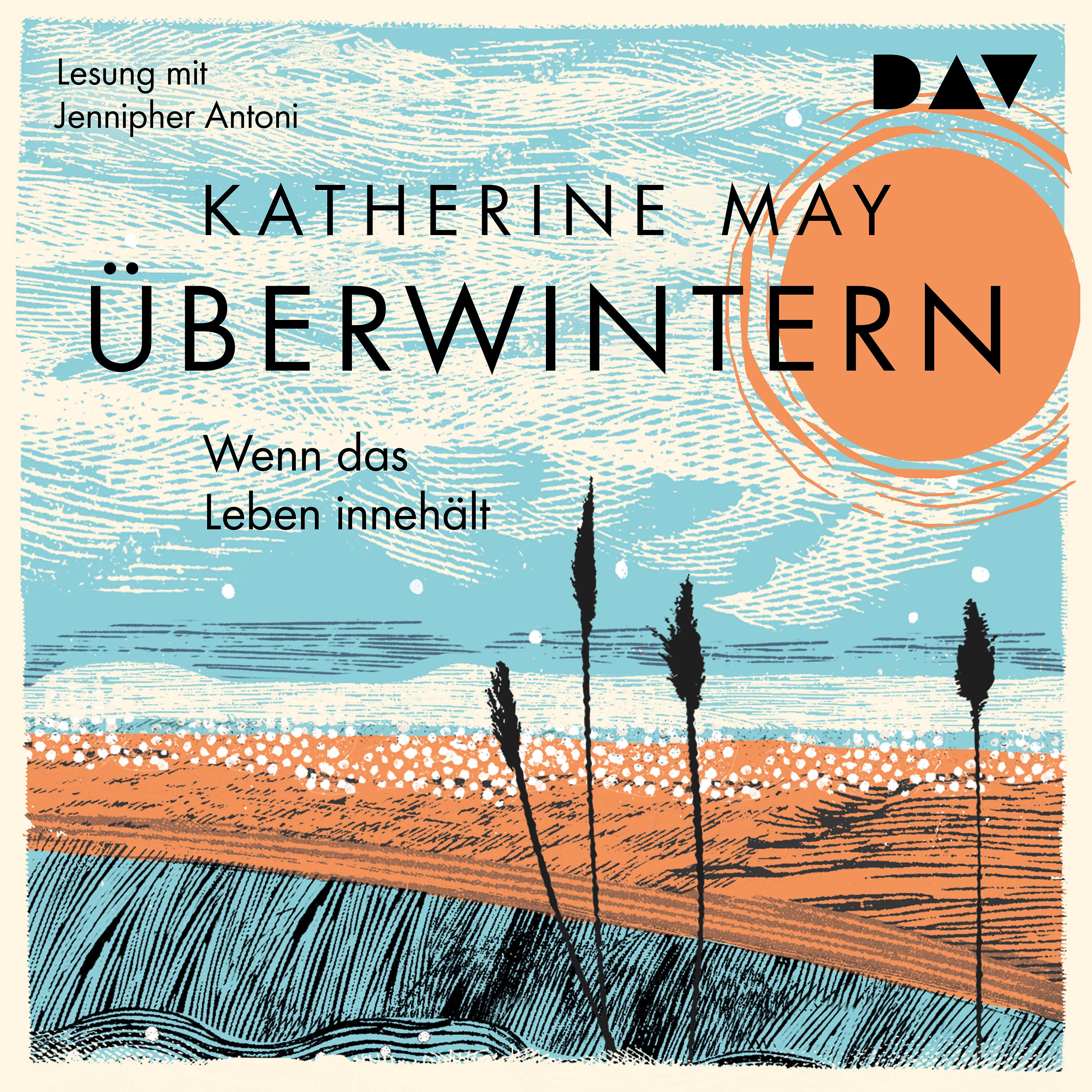 Überwintern. Wenn das Leben innehält