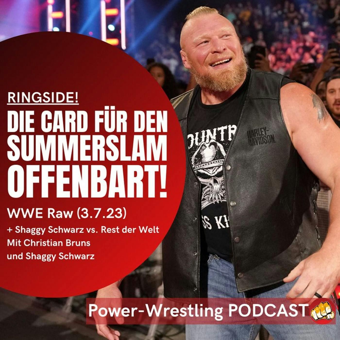 RINGSIDE! WWE Raw (3.7.), SummerSlam-Matches, #SSGDRDW (Ausgabe 87/2023 vom 5.7.23)