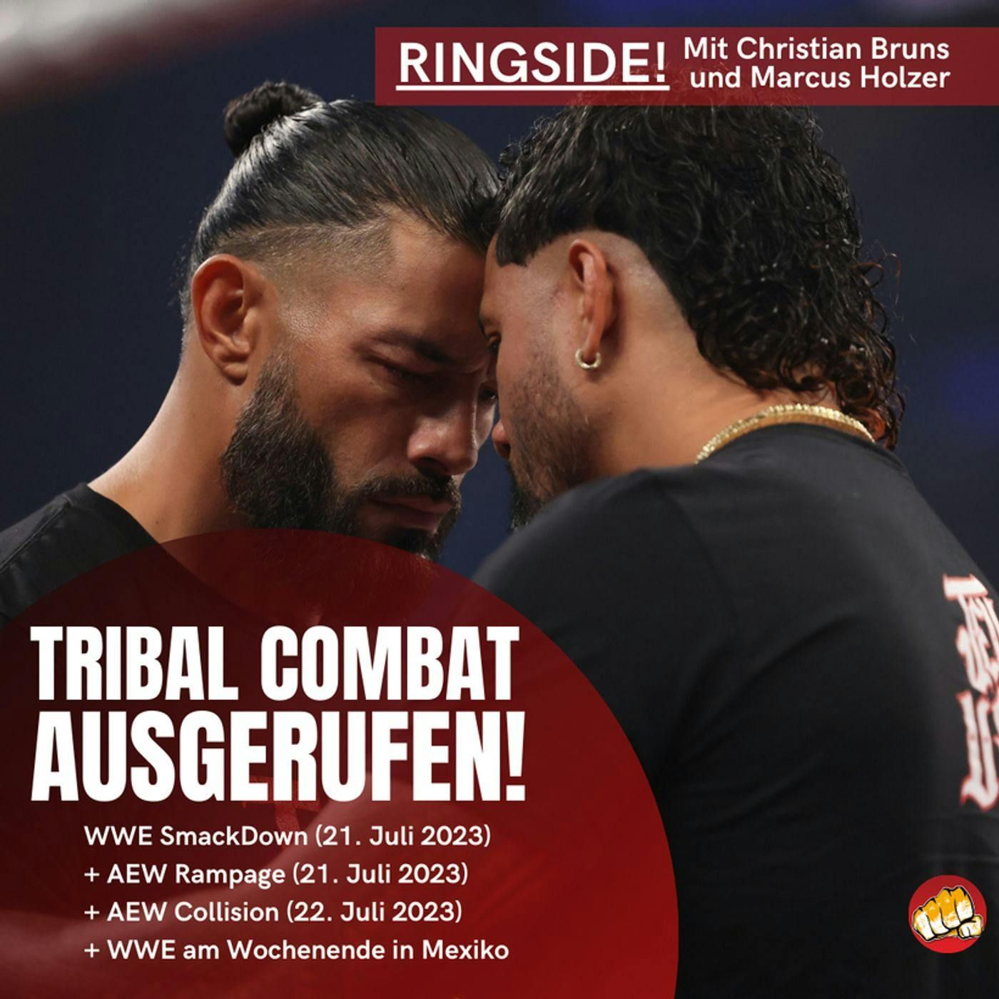 RINGSIDE! WWE SmackDown (21.7.), AEW Collision (22.7.) + WWE in Mexiko