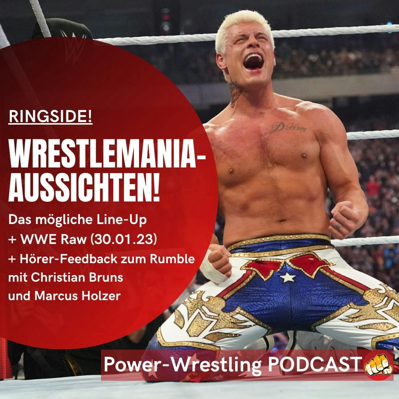 WrestleMania-Line-Up: Wie könnte es aussehen? WWE Raw nach dem Rumble, Hörer-Feedback