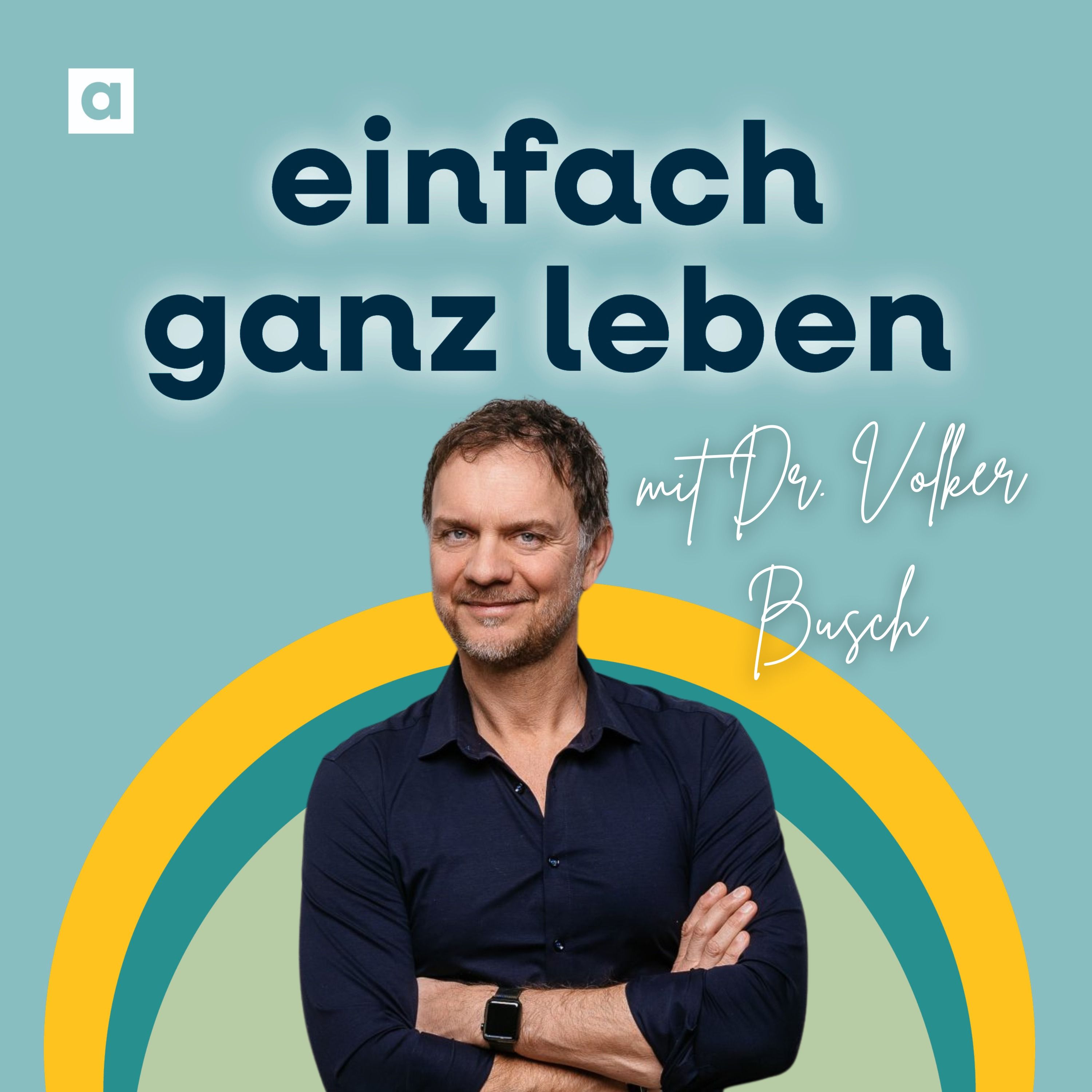 Mental gesund und stark mit Neurowissenschaftler Prof. Dr. Volker Busch
