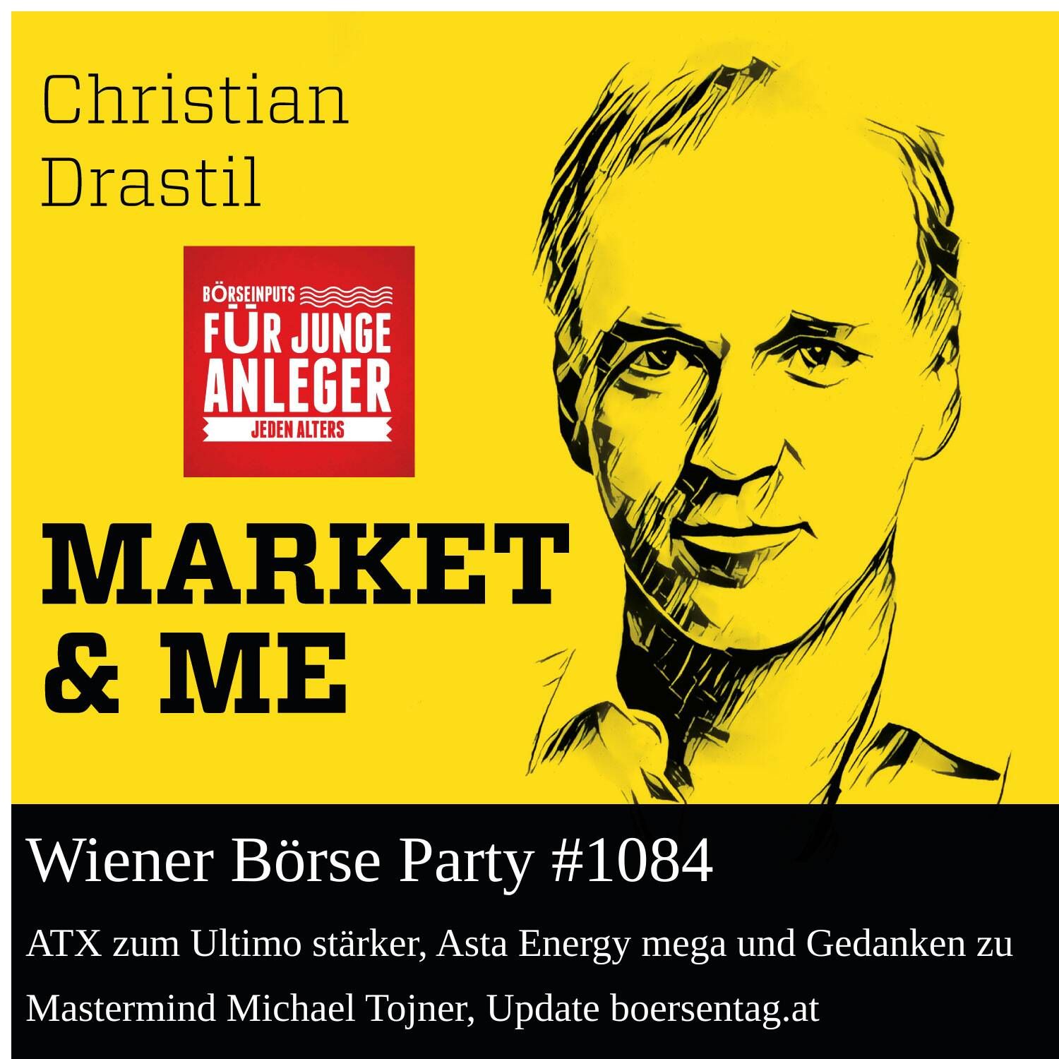 Wiener Börse Party #1084: ATX zum Ultimo stärker, Asta Energy mega und Gedanken zu Mastermind Michael Tojner, Update boersentag.at