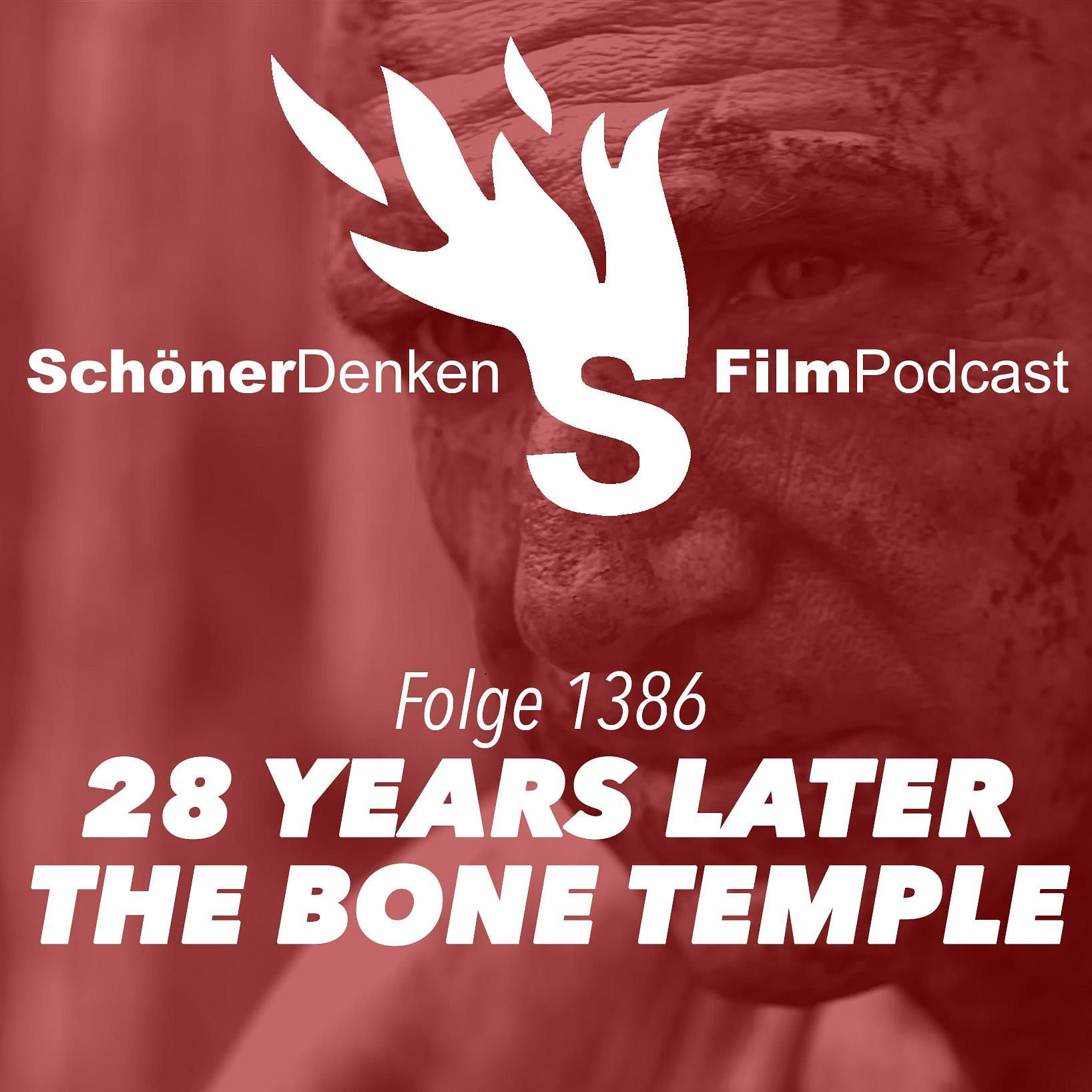 Folge 1386: 28 YEARS LATER THE BONE TEMPLE – Der Mensch ist des Menschen Wolf